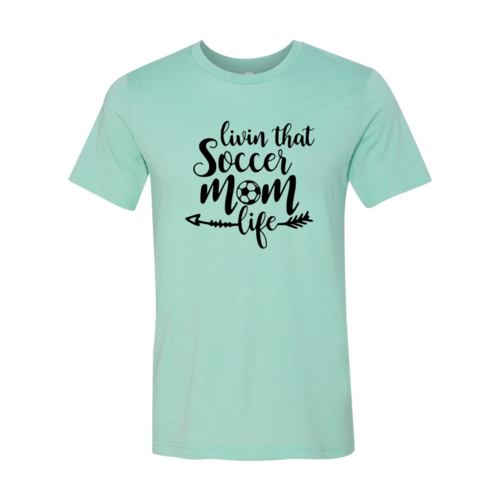 DT0195 Living That Soccer Mom Life Shirt