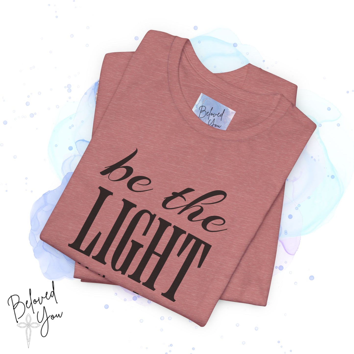Be The Light - Jersey Short Sleeve T-Shirt with Inspirational Bible Verse