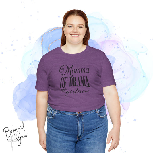 Momma of Drama #GirlMom Jersey Tee