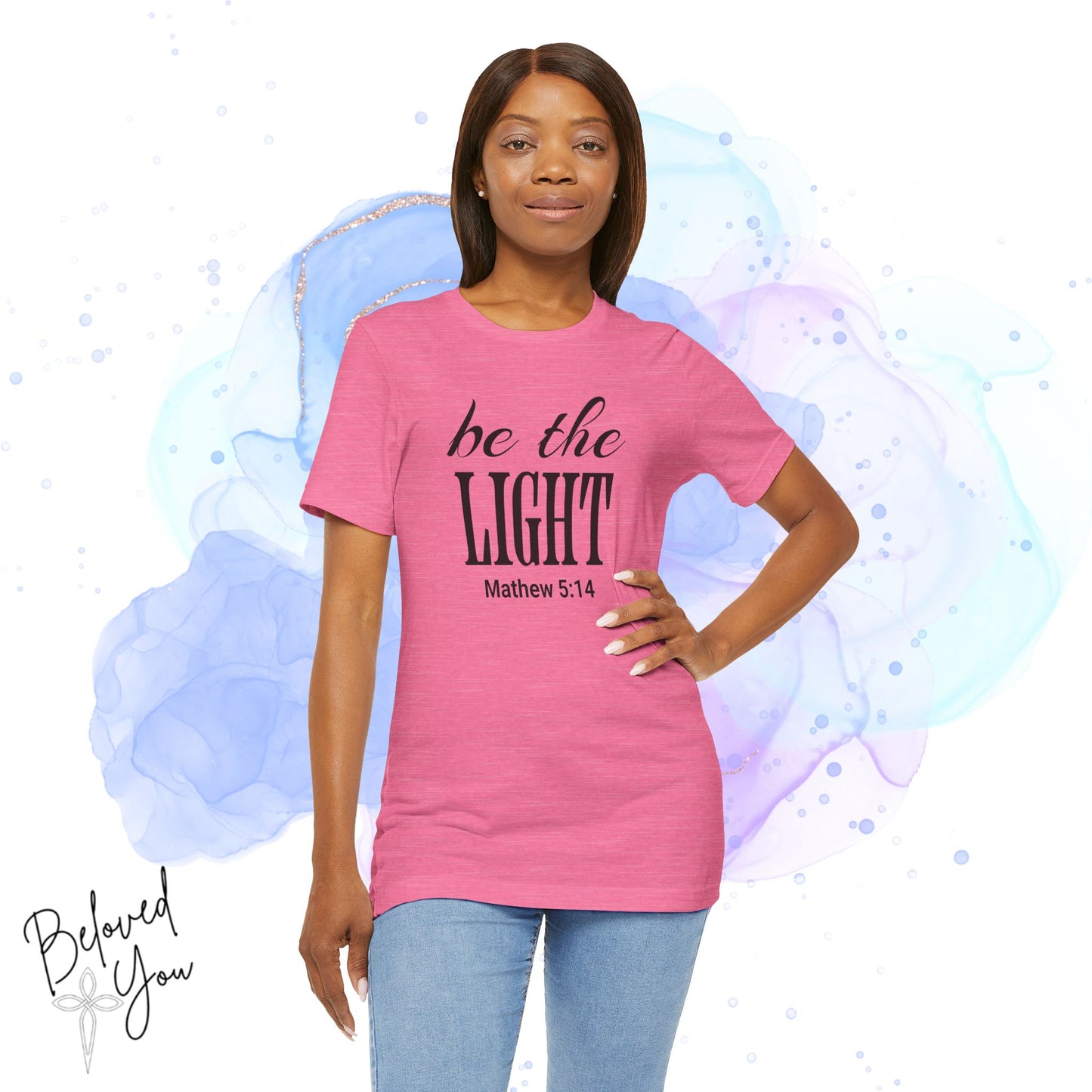 Be The Light - Jersey Short Sleeve T-Shirt with Inspirational Bible Verse