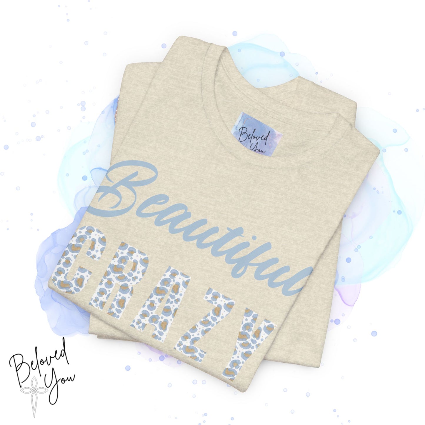 Beautiful Crazy Jersey Short Sleeve Tee