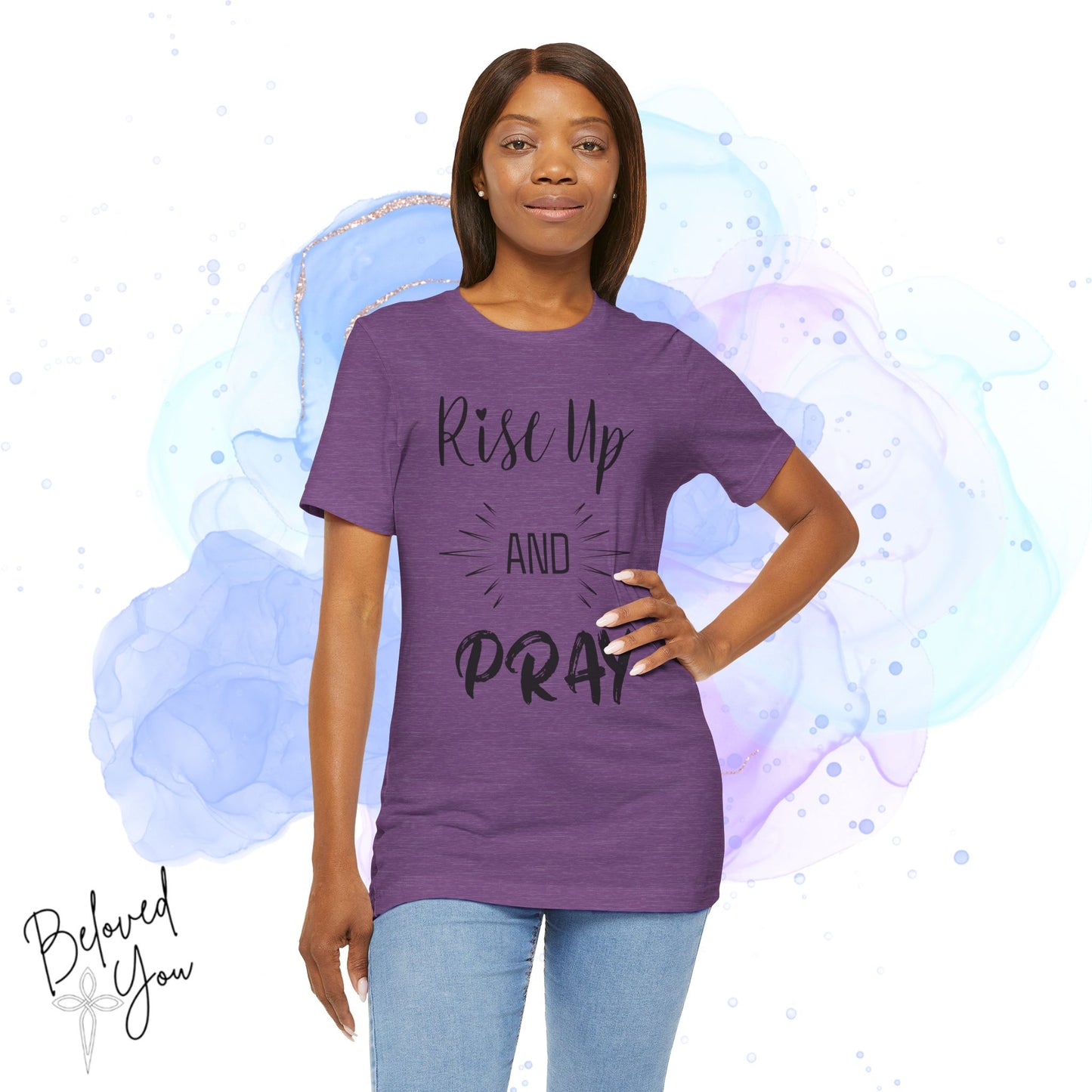 'Rise Up and Pray' - Short Sleeve Tee