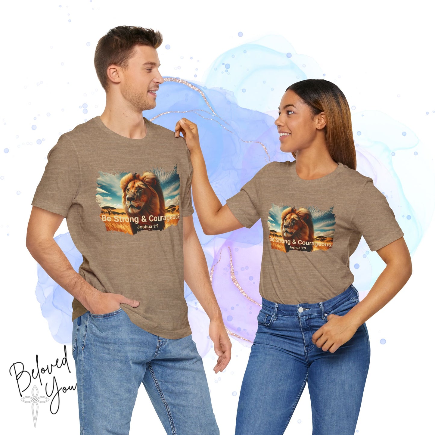"Be Strong & Courageous" Lion Tee - Inspirational Unisex Short Sleeve Shirt