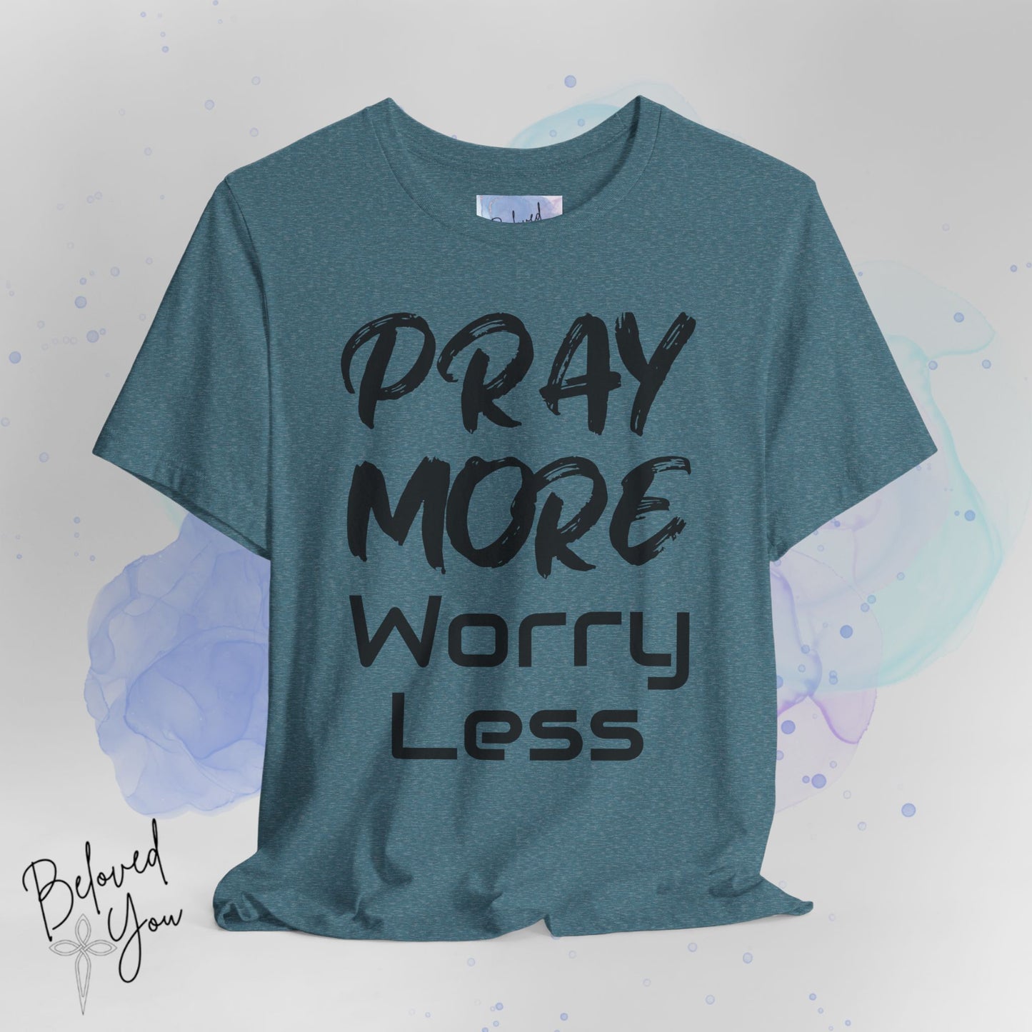 "Pray More Worry Less" Short Sleeve Tshirt