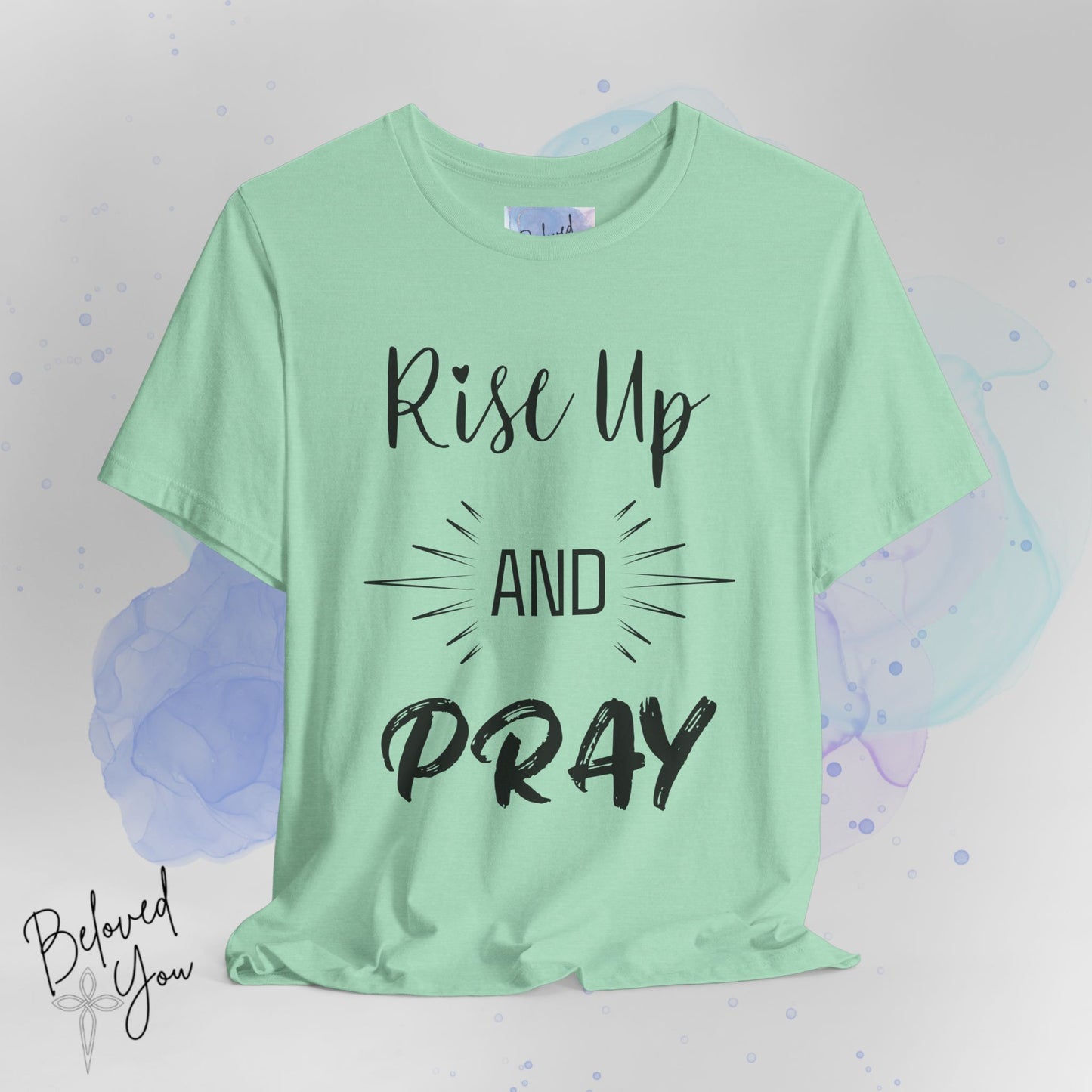 'Rise Up and Pray' - Short Sleeve Tee