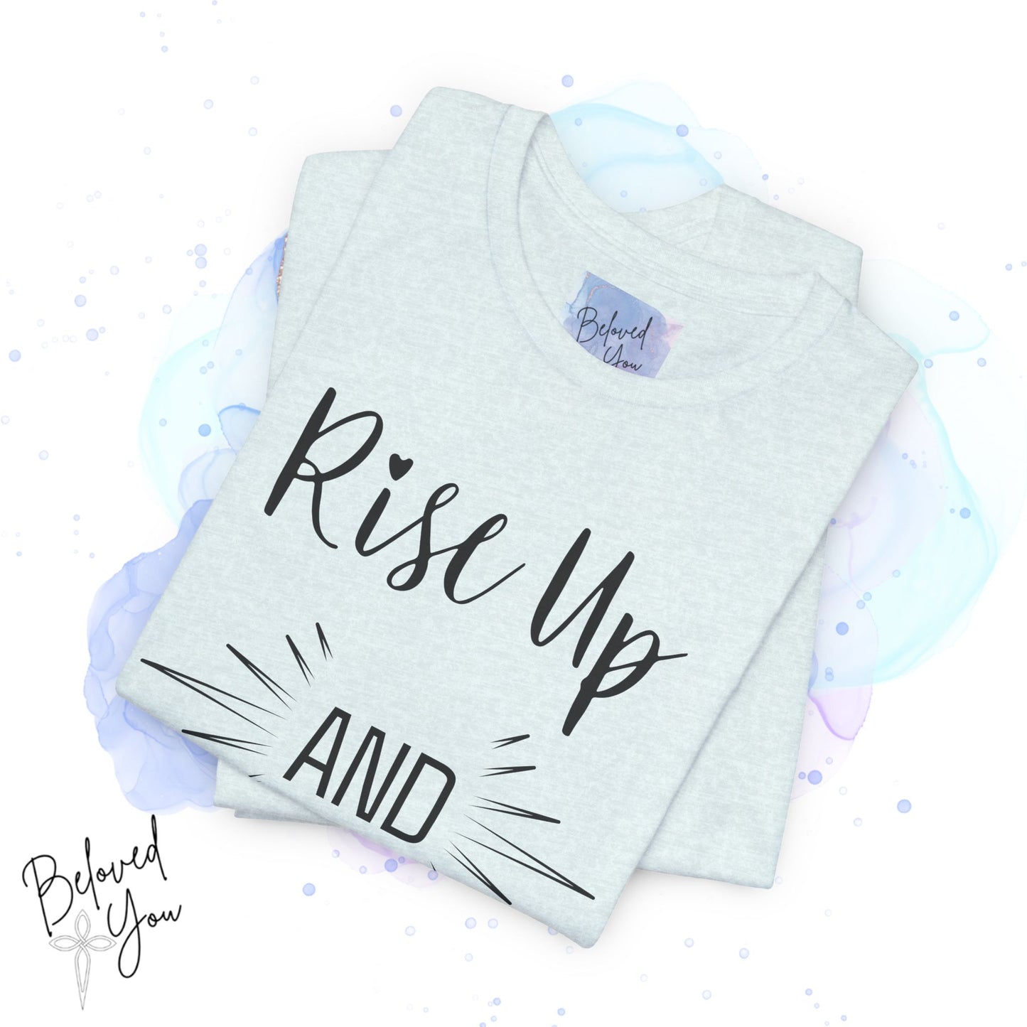 'Rise Up and Pray' - Short Sleeve Tee