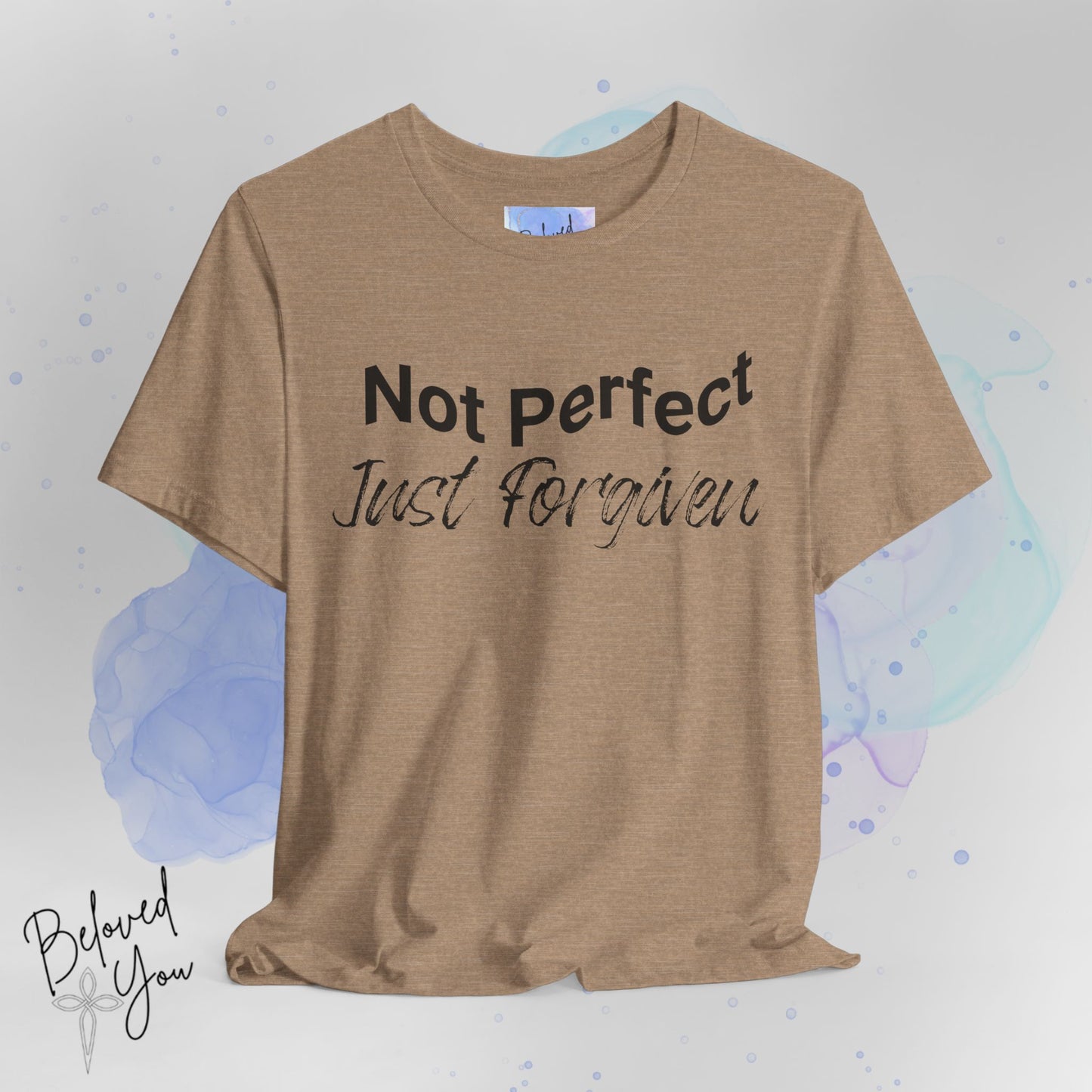 'Not Perfect Just Forgiven' Short Sleeve Tee - Inspirational Casual T-Shirt for Everyday Wear