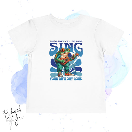 "Sing Your Life Out Loud"- Blue Toddler Short Sleeve Tee