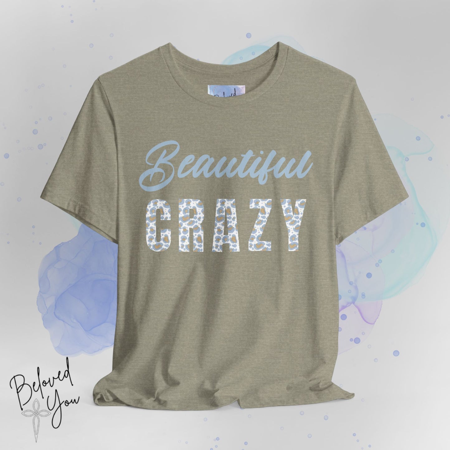 Beautiful Crazy Jersey Short Sleeve Tee