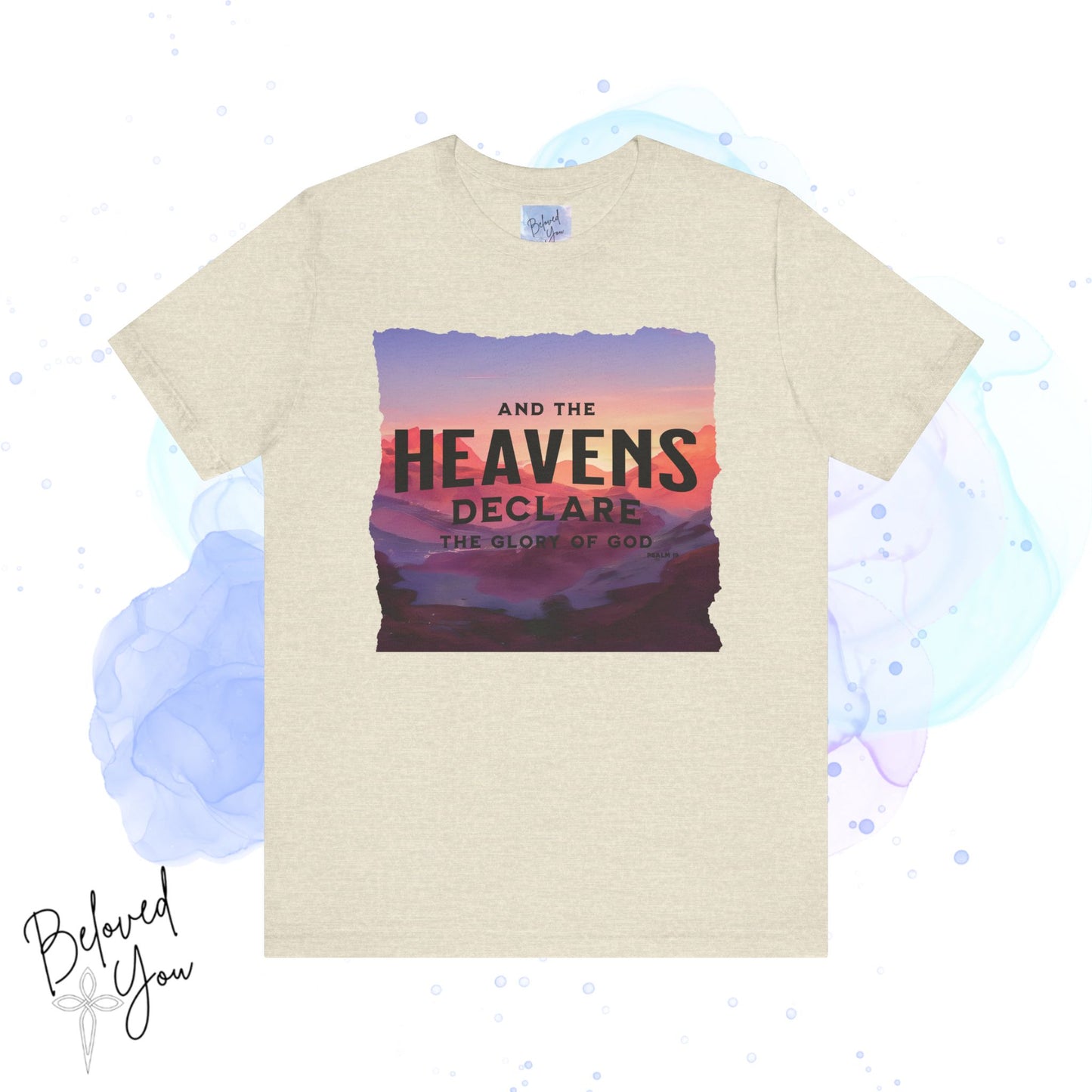 Heavens Declare Graphic Tee - Inspirational Unisex Jersey T-Shirt