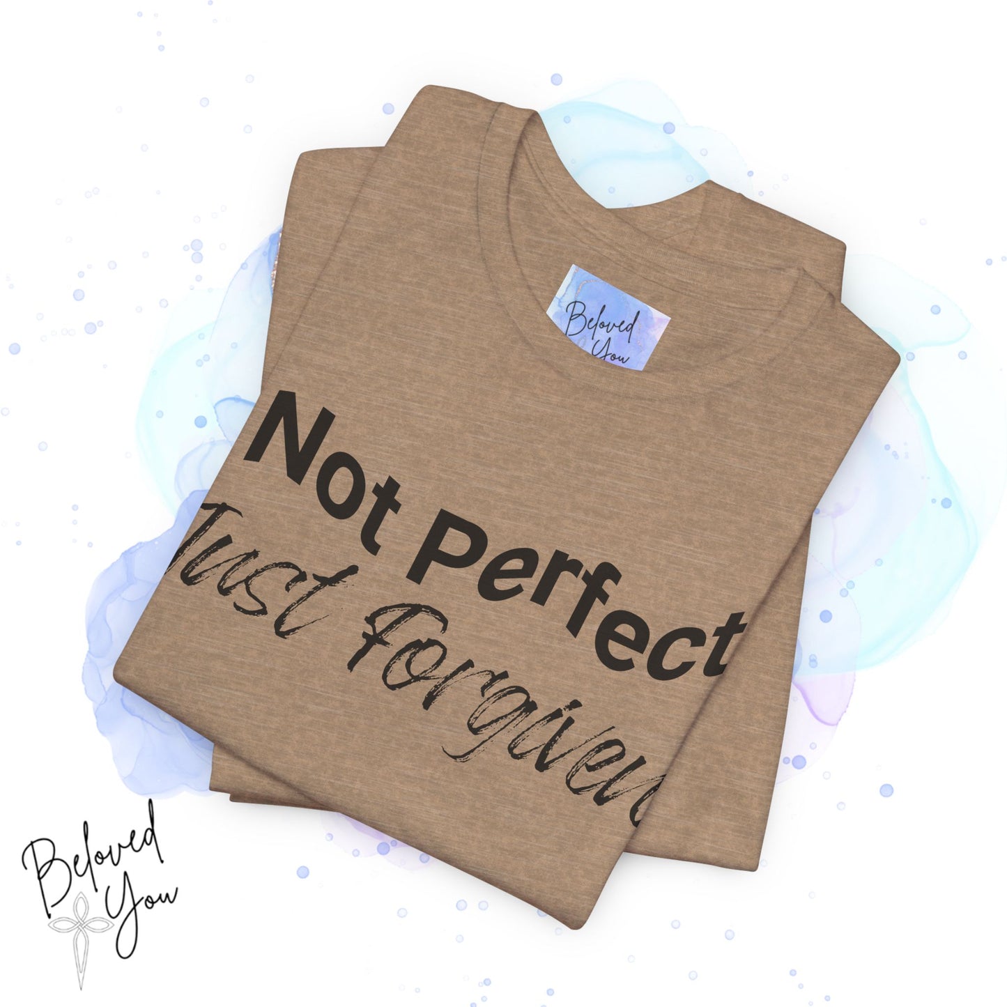 'Not Perfect Just Forgiven' Short Sleeve Tee - Inspirational Casual T-Shirt for Everyday Wear