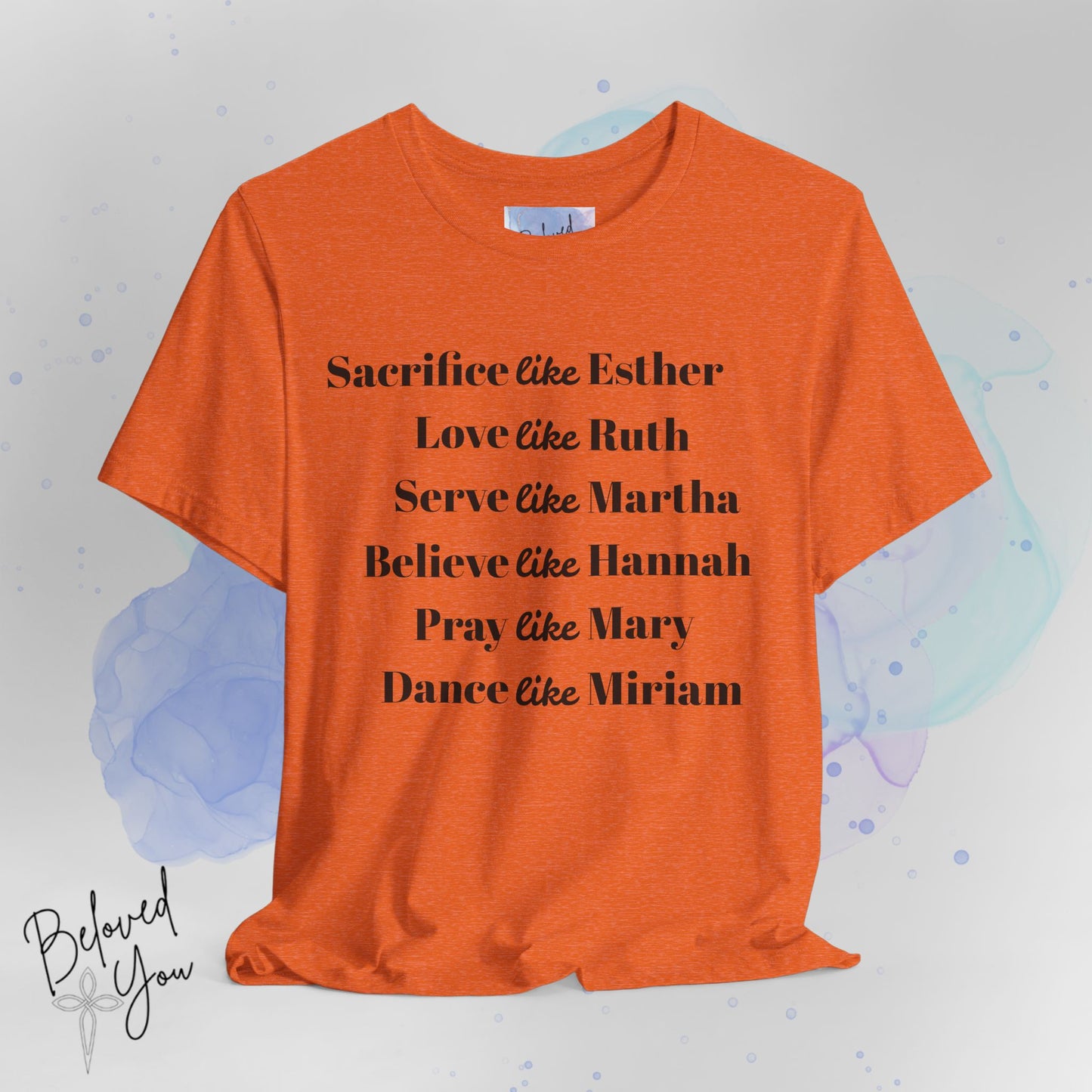 Sacrifice, Love, Serve, Believe, Pray, Dance - Inspirational Faith Tee