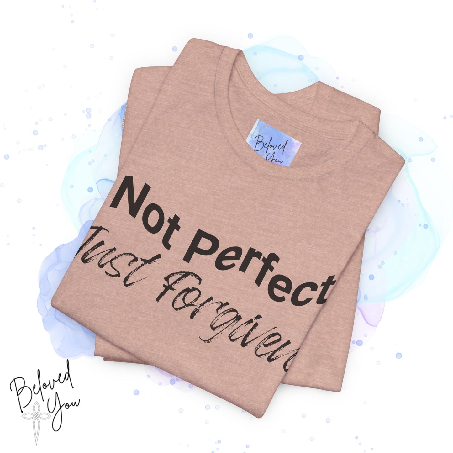 'Not Perfect Just Forgiven' Short Sleeve Tee - Inspirational Casual T-Shirt for Everyday Wear