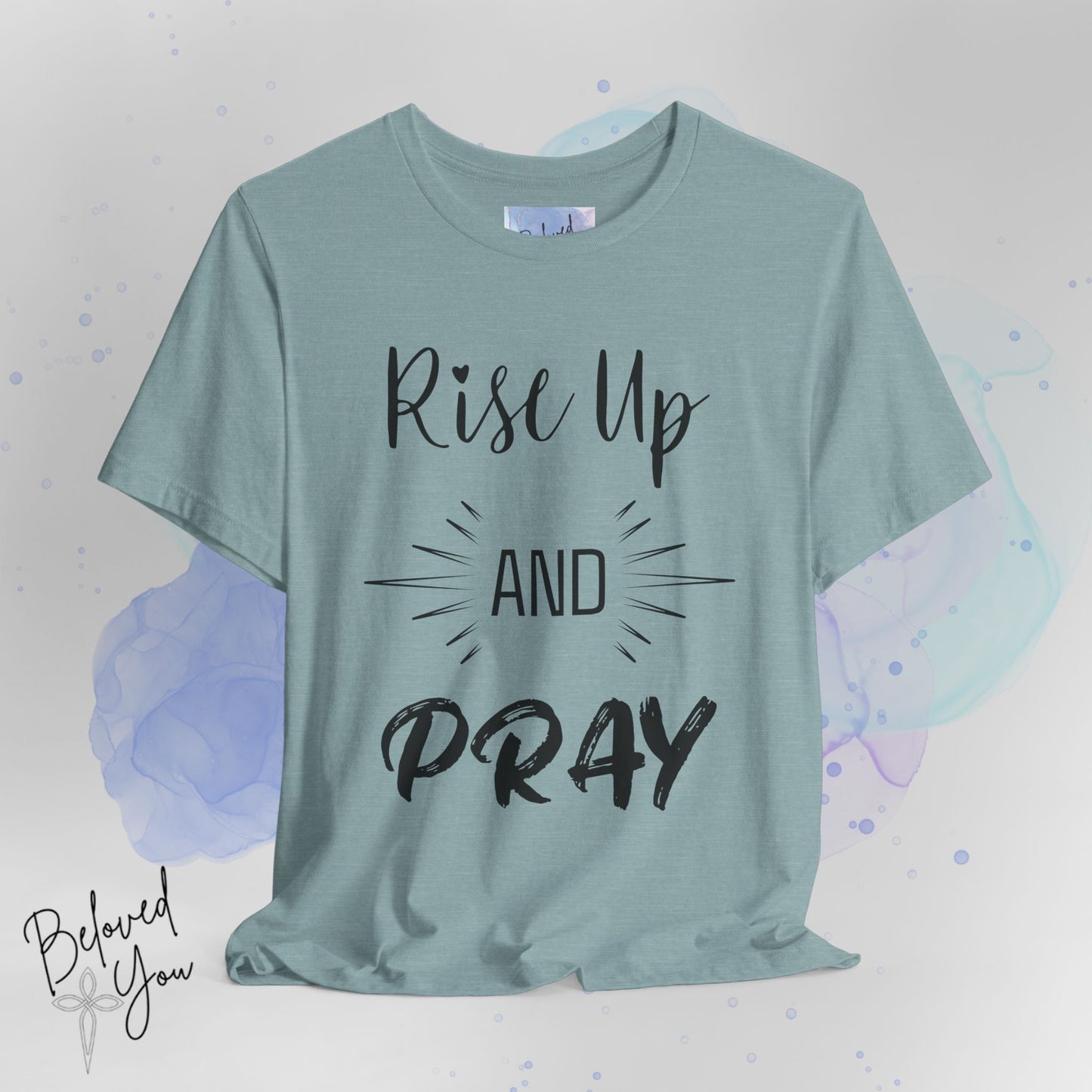 'Rise Up and Pray' - Short Sleeve Tee