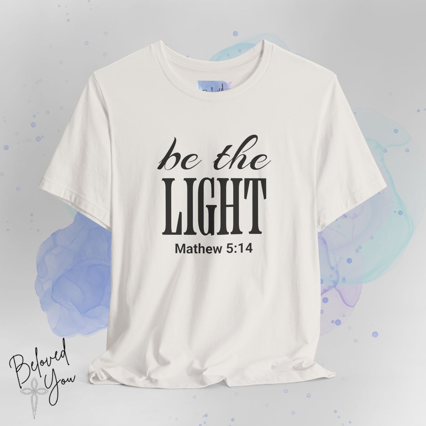 Be The Light - Jersey Short Sleeve T-Shirt with Inspirational Bible Verse