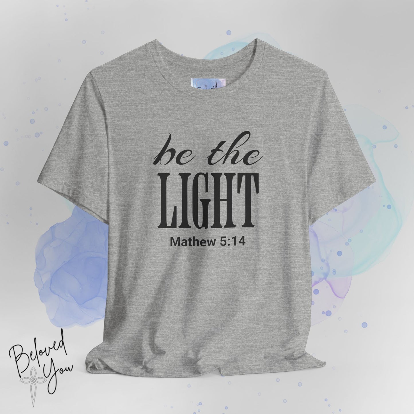 Be The Light - Jersey Short Sleeve T-Shirt with Inspirational Bible Verse