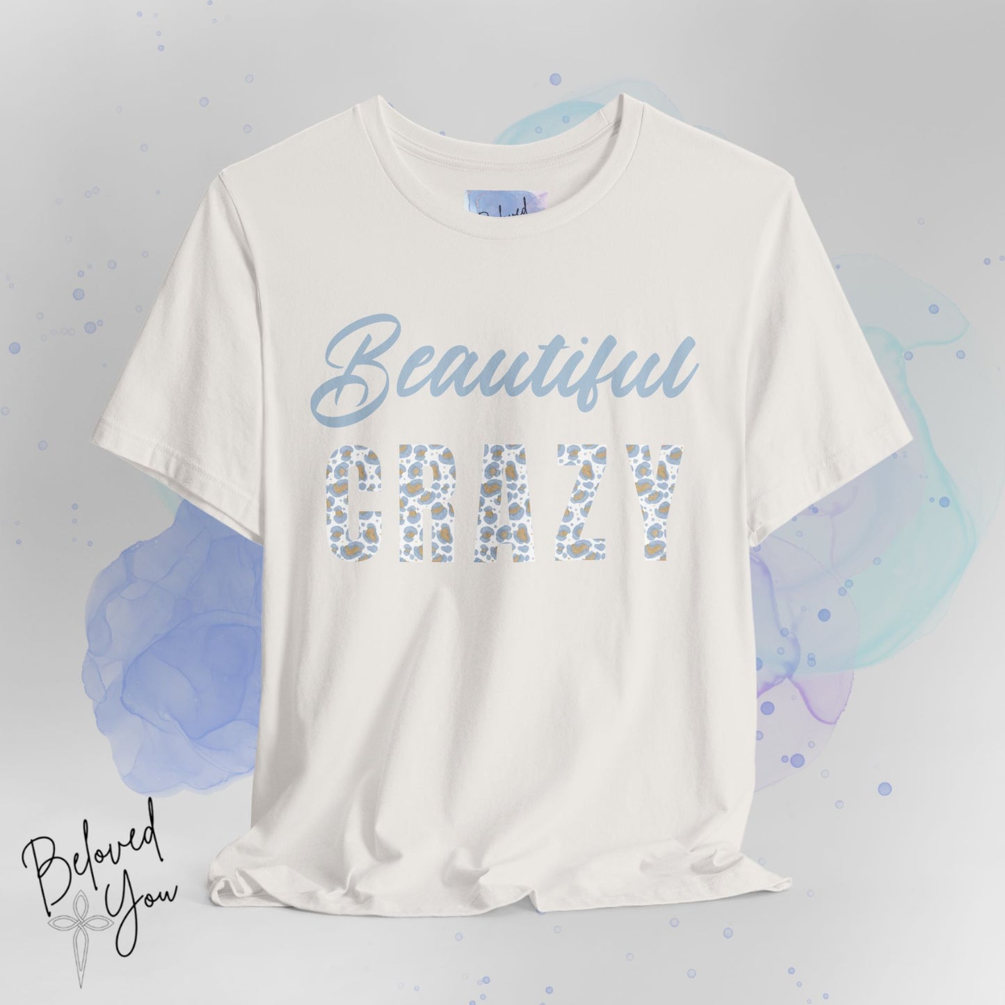 Beautiful Crazy Jersey Short Sleeve Tee