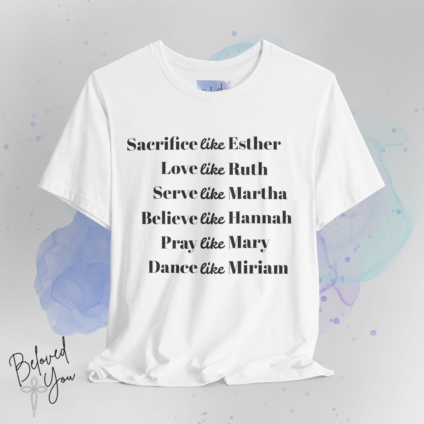 Sacrifice, Love, Serve, Believe, Pray, Dance - Inspirational Faith Tee