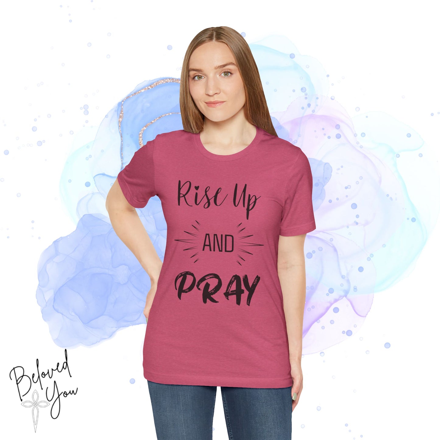 'Rise Up and Pray' - Short Sleeve Tee