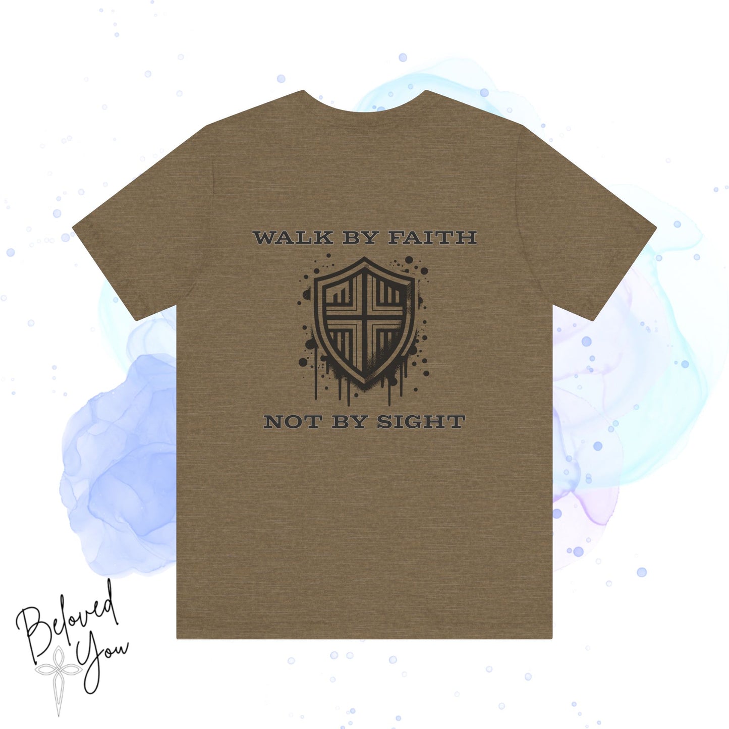 "Walk by Faith, Not by Sight" - Unisex Tee