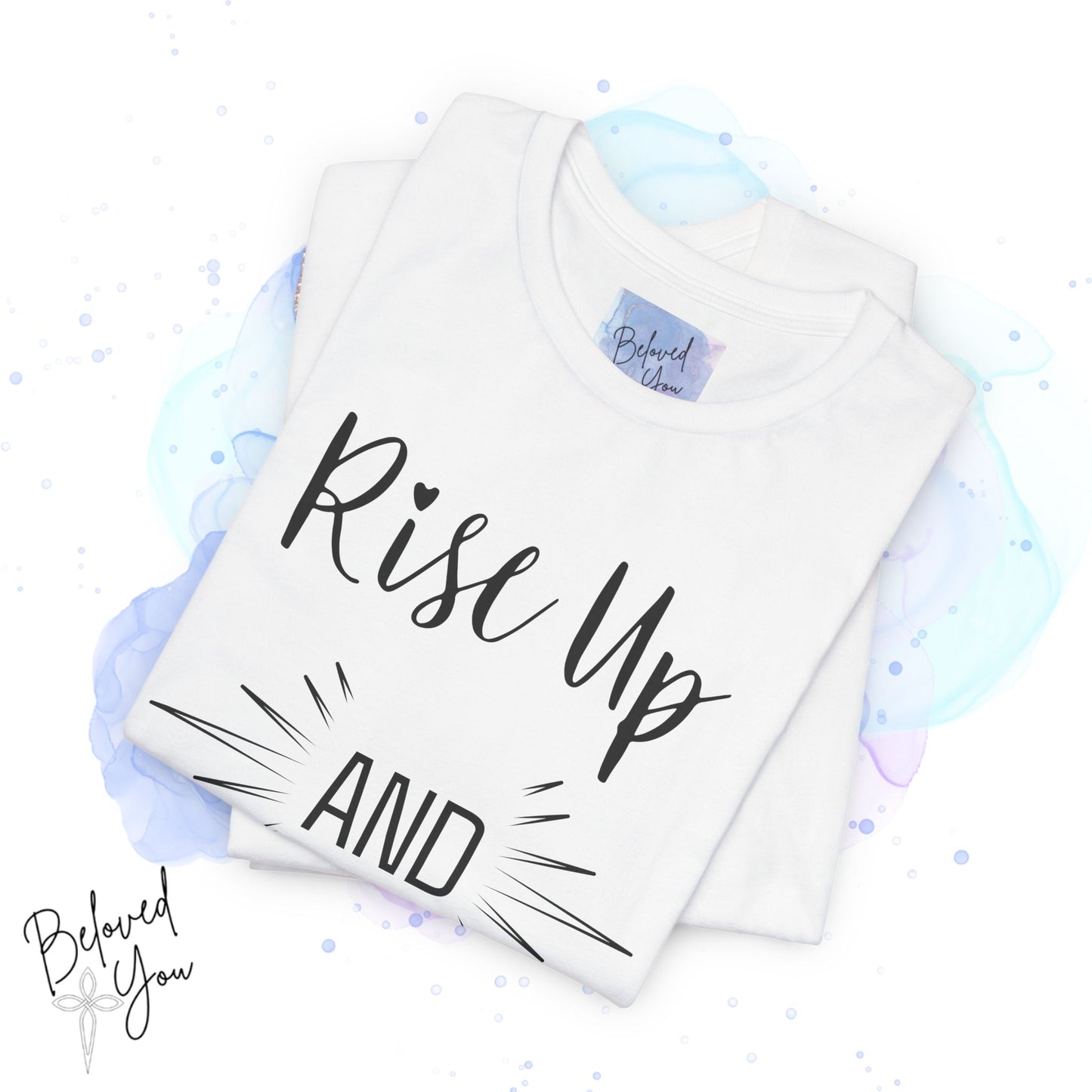 'Rise Up and Pray' - Short Sleeve Tee