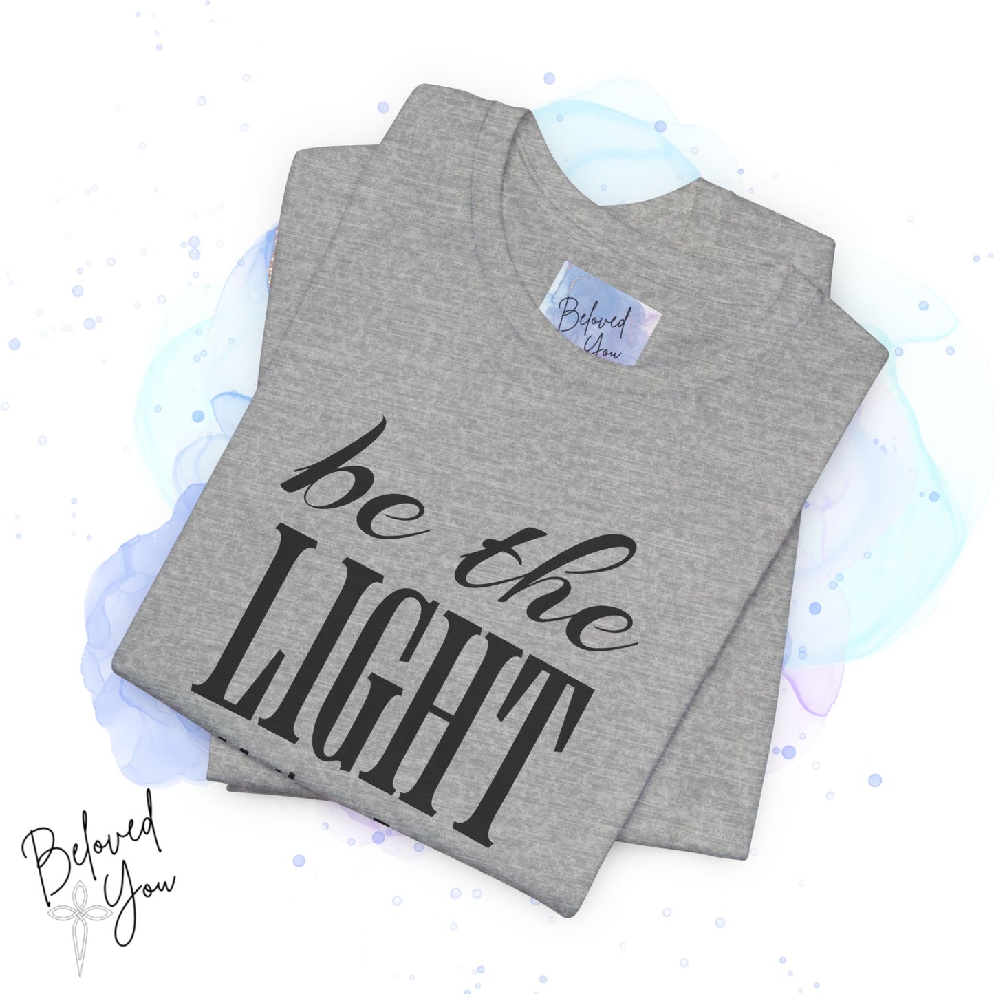 Be The Light - Jersey Short Sleeve T-Shirt with Inspirational Bible Verse