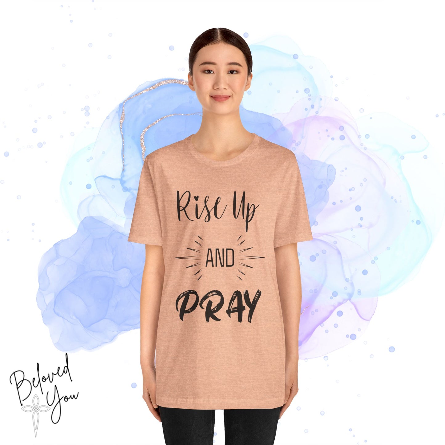 'Rise Up and Pray' - Short Sleeve Tee