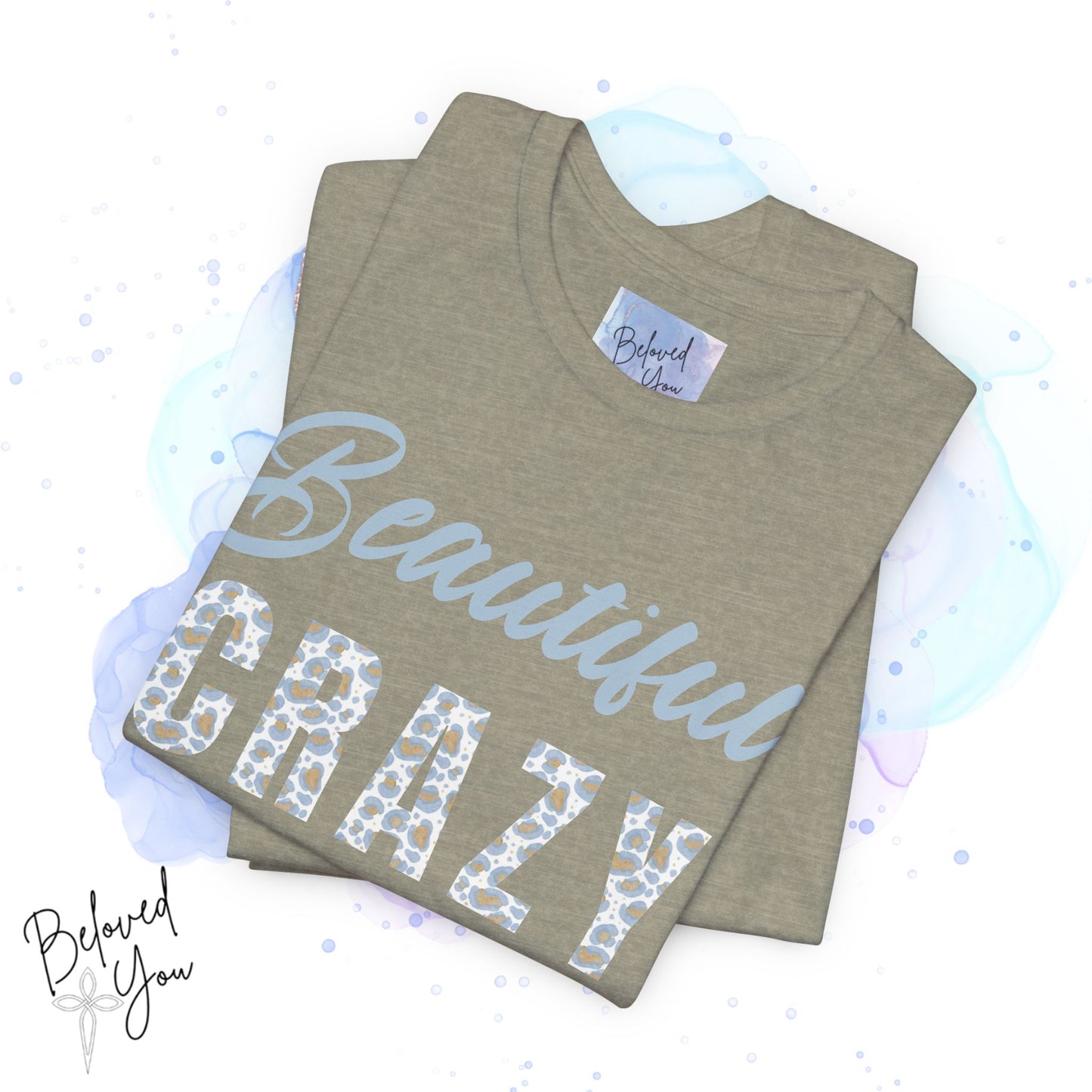 Beautiful Crazy Jersey Short Sleeve Tee