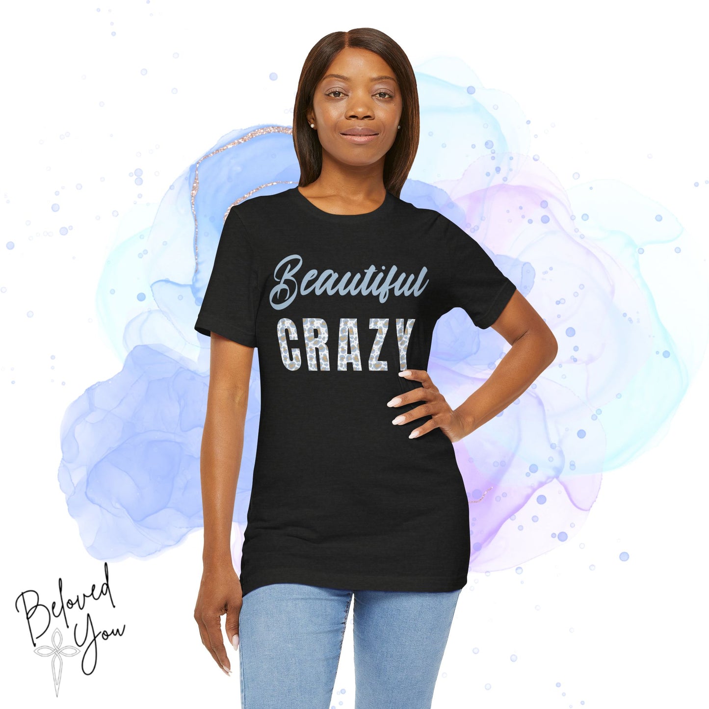 Beautiful Crazy Jersey Short Sleeve Tee