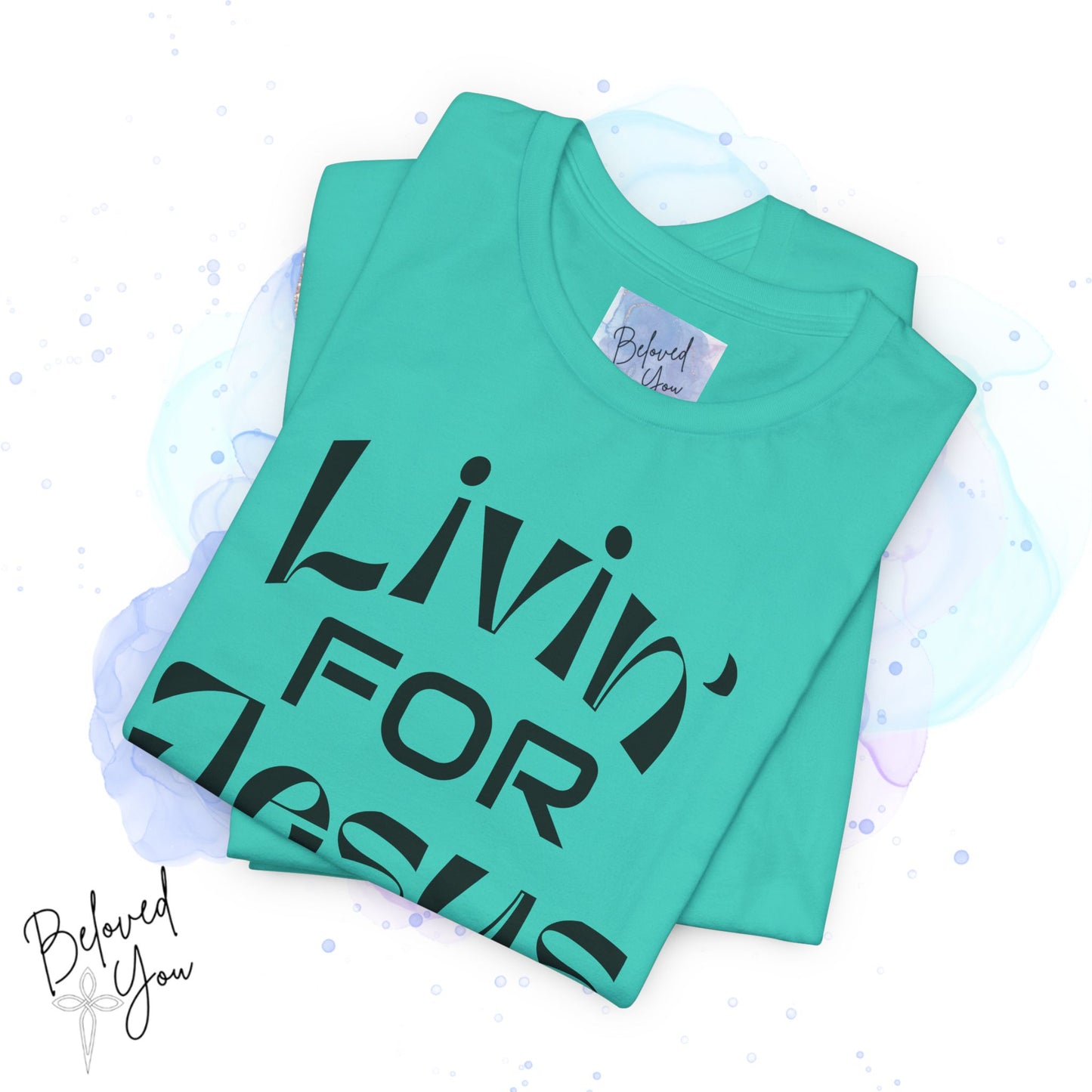 Livin' for Jesus - Short Sleeve Tee