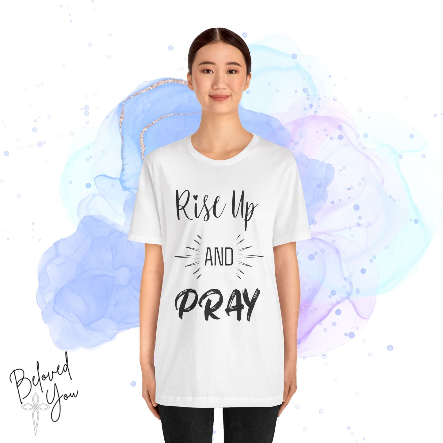 'Rise Up and Pray' - Short Sleeve Tee