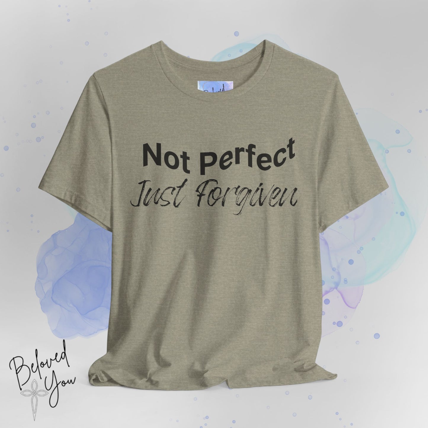 'Not Perfect Just Forgiven' Short Sleeve Tee - Inspirational Casual T-Shirt for Everyday Wear
