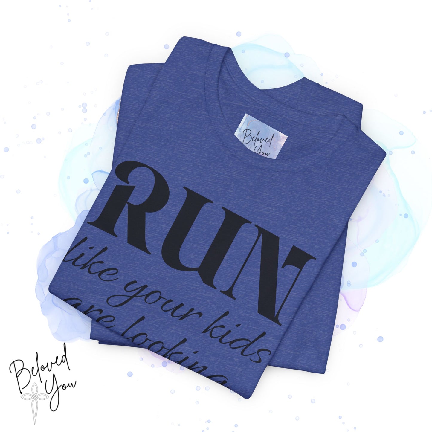 Run Like Your Kids Are Looking For You - Jersey Short Sleeve T-Shirt