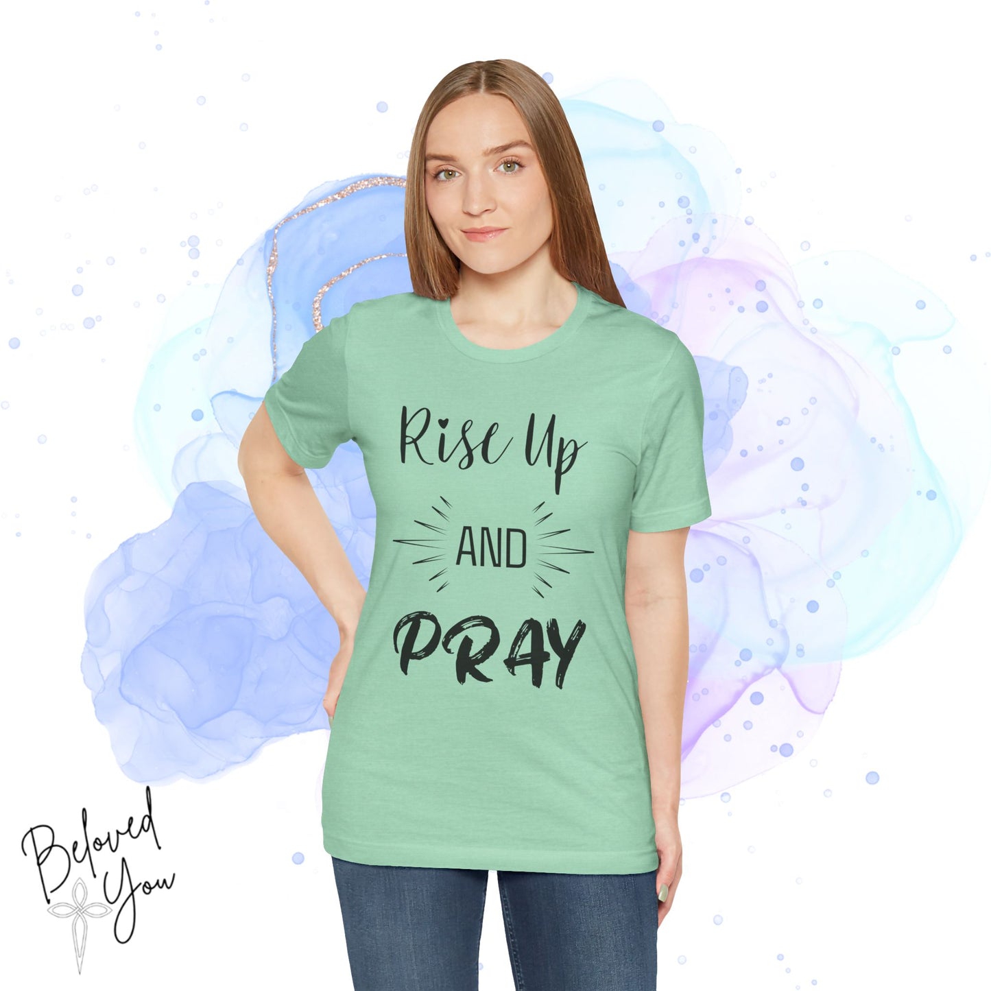 'Rise Up and Pray' - Short Sleeve Tee