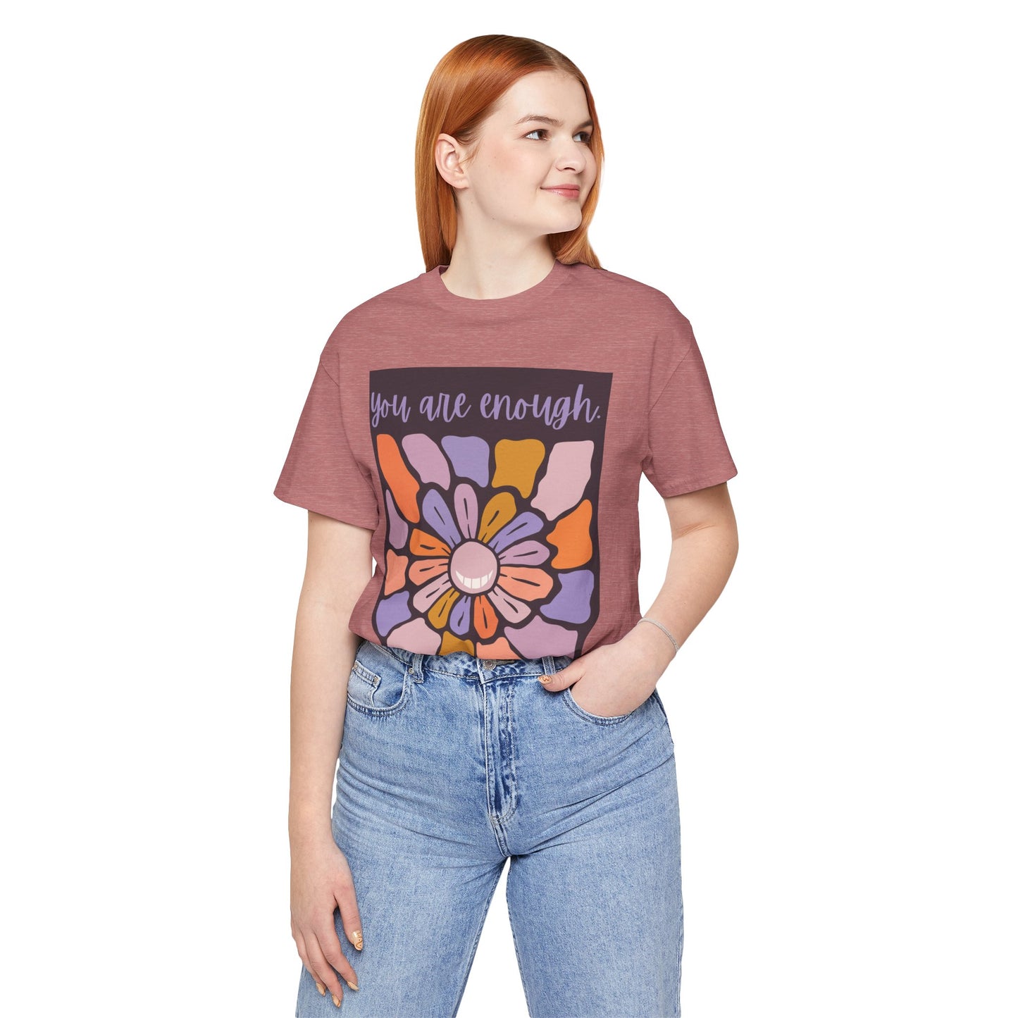 You Are Enough Floral Unisex Jersey Tee - Positive Vibes T-Shirt