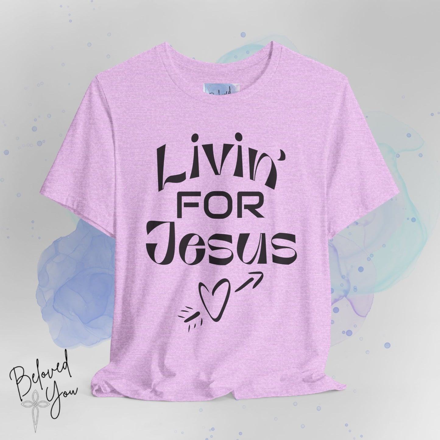 Livin' for Jesus - Short Sleeve Tee