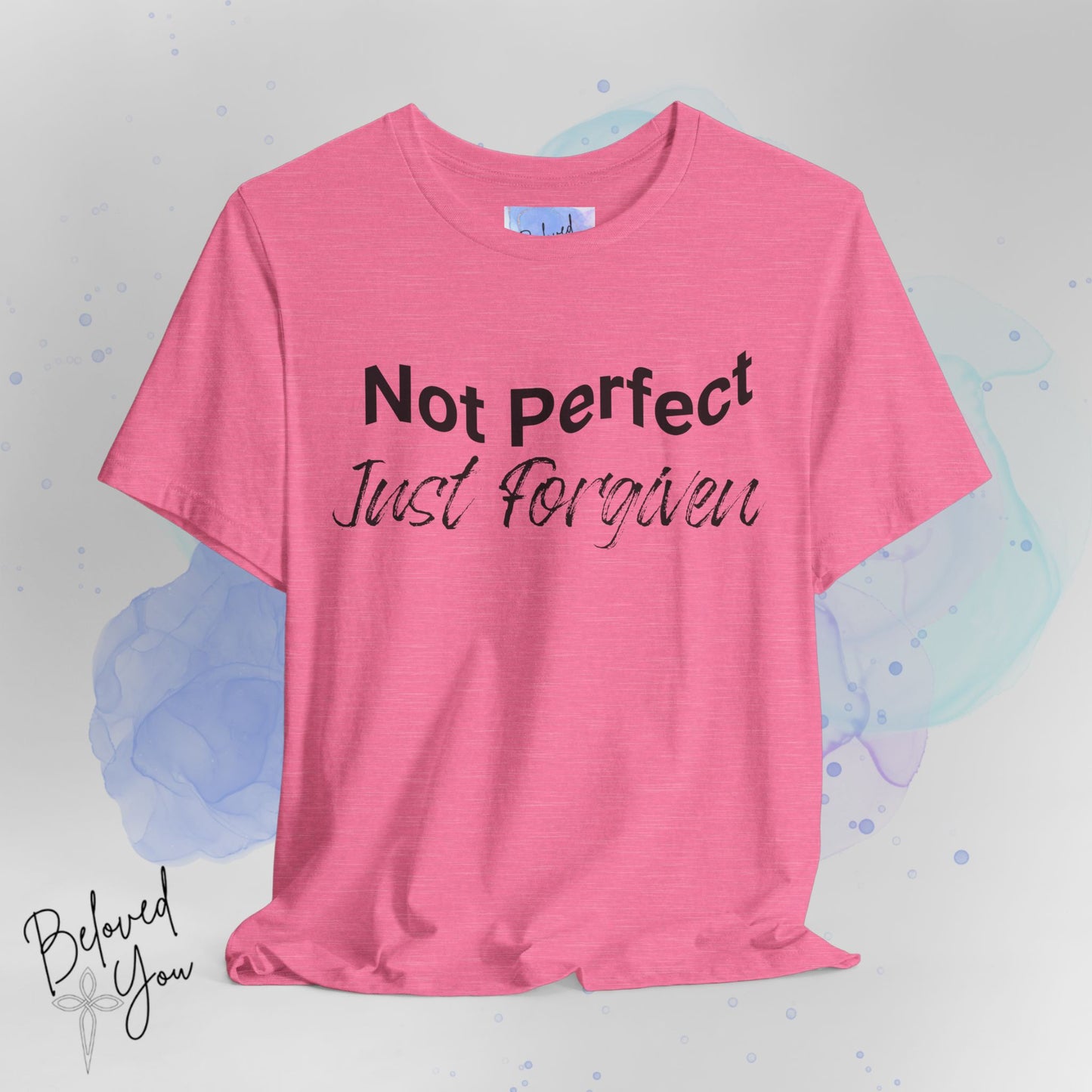 'Not Perfect Just Forgiven' Short Sleeve Tee - Inspirational Casual T-Shirt for Everyday Wear