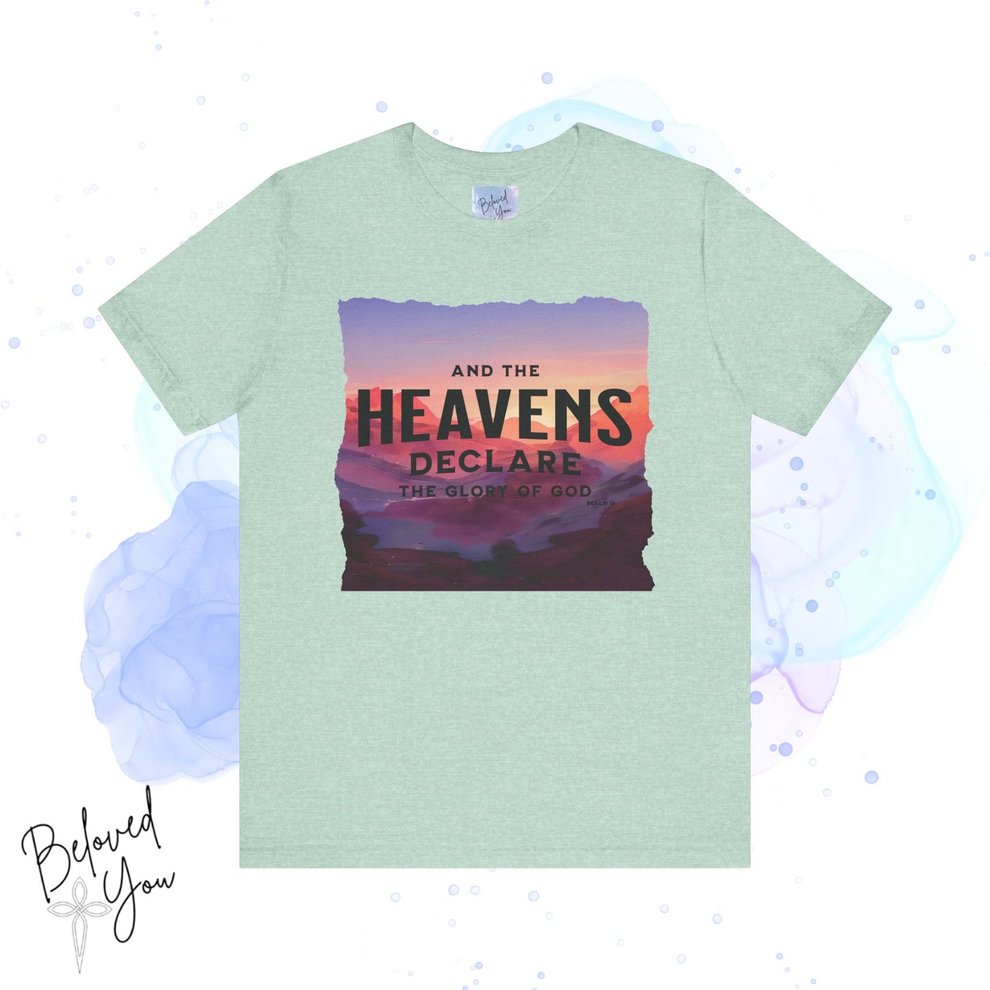 Heavens Declare Graphic Tee - Inspirational Unisex Jersey T-Shirt