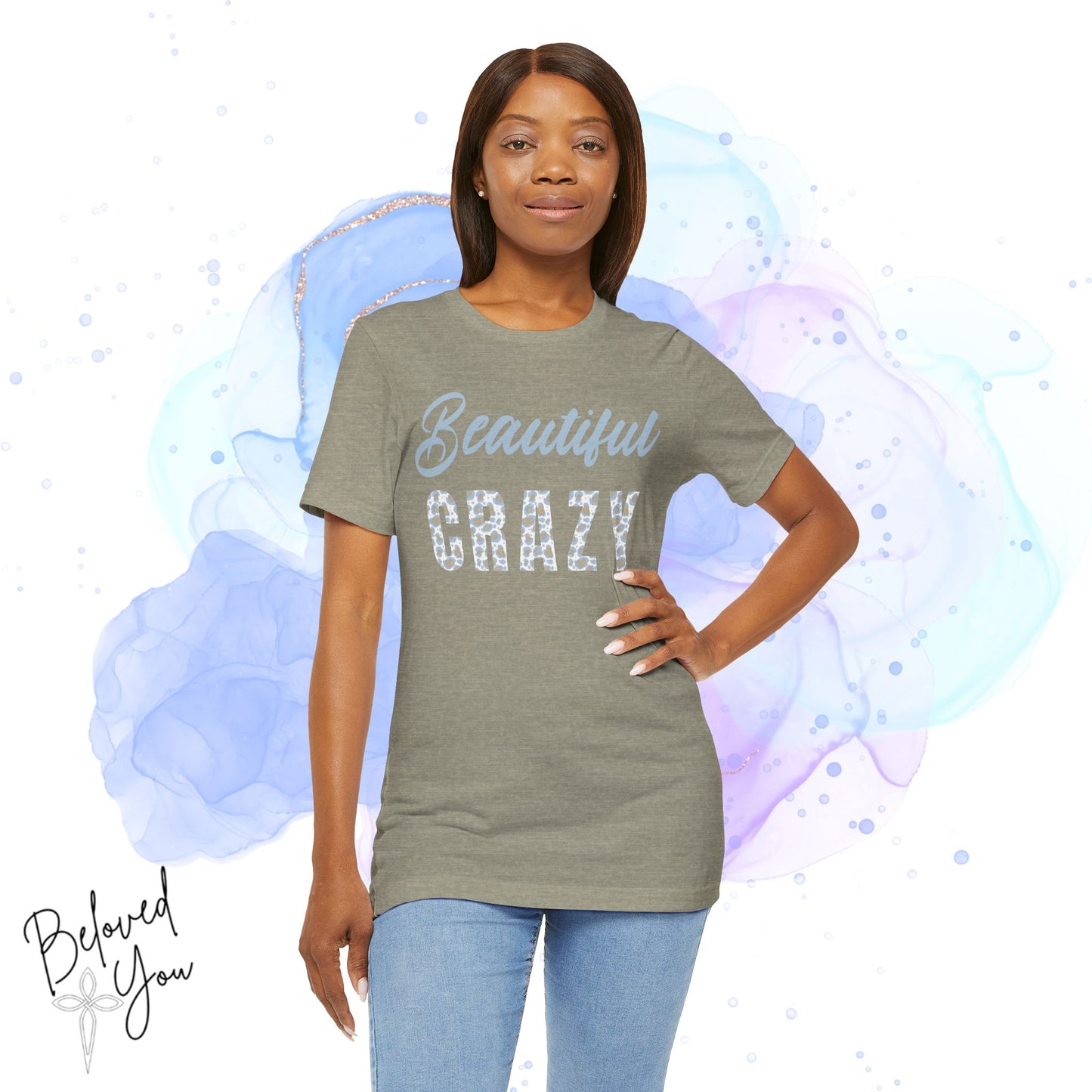 Beautiful Crazy Jersey Short Sleeve Tee
