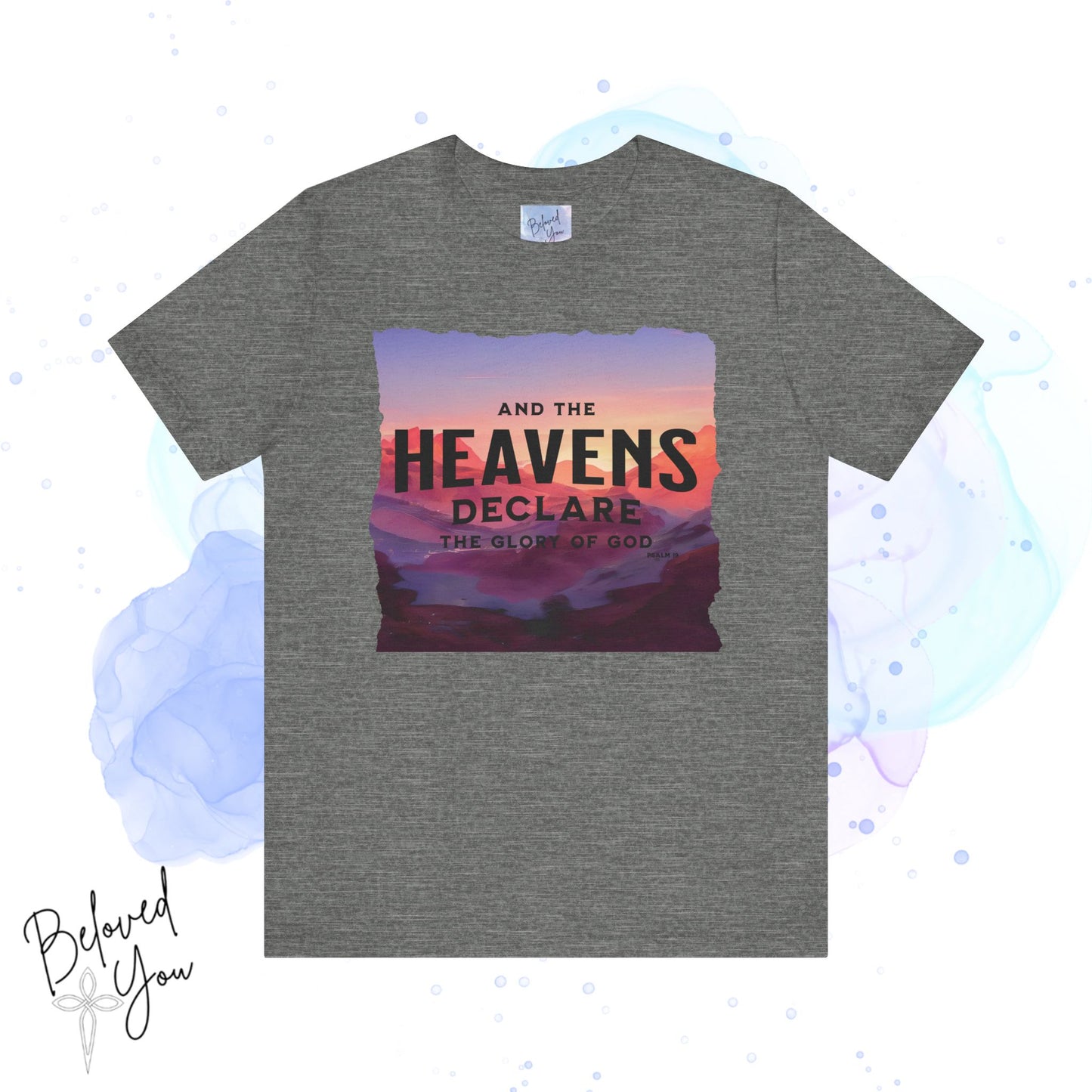 Heavens Declare Graphic Tee - Inspirational Unisex Jersey T-Shirt