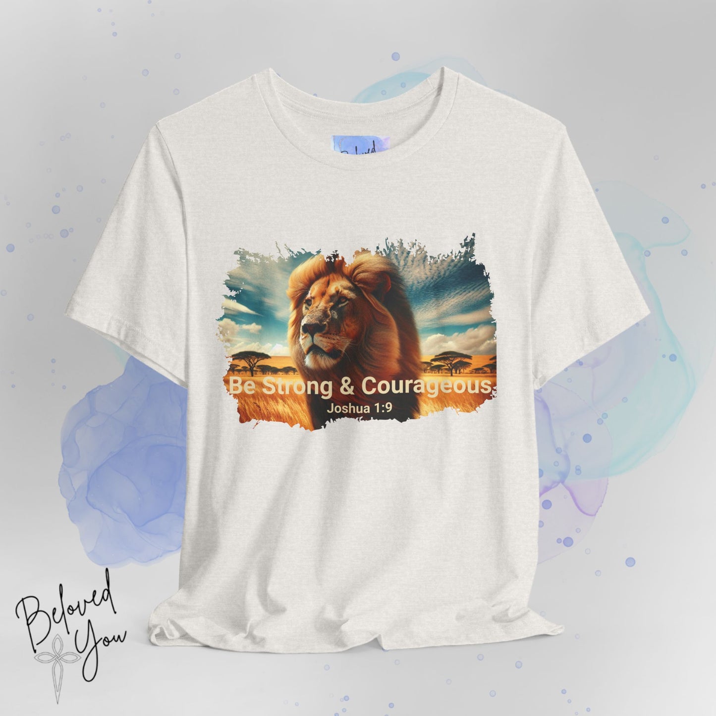 "Be Strong & Courageous" Lion Tee - Inspirational Unisex Short Sleeve Shirt
