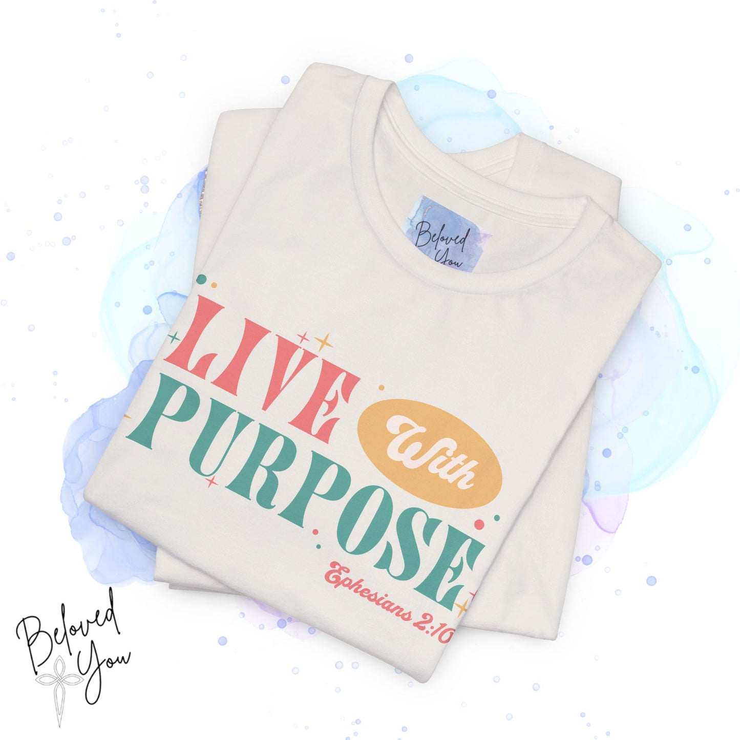 "Live With Purpose Ephesians 2:10" Unisex Jersey Tee | Inspirational Graphic T-Shirt