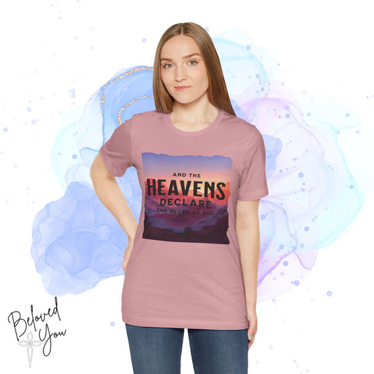 Heavens Declare Graphic Tee - Inspirational Unisex Jersey T-Shirt