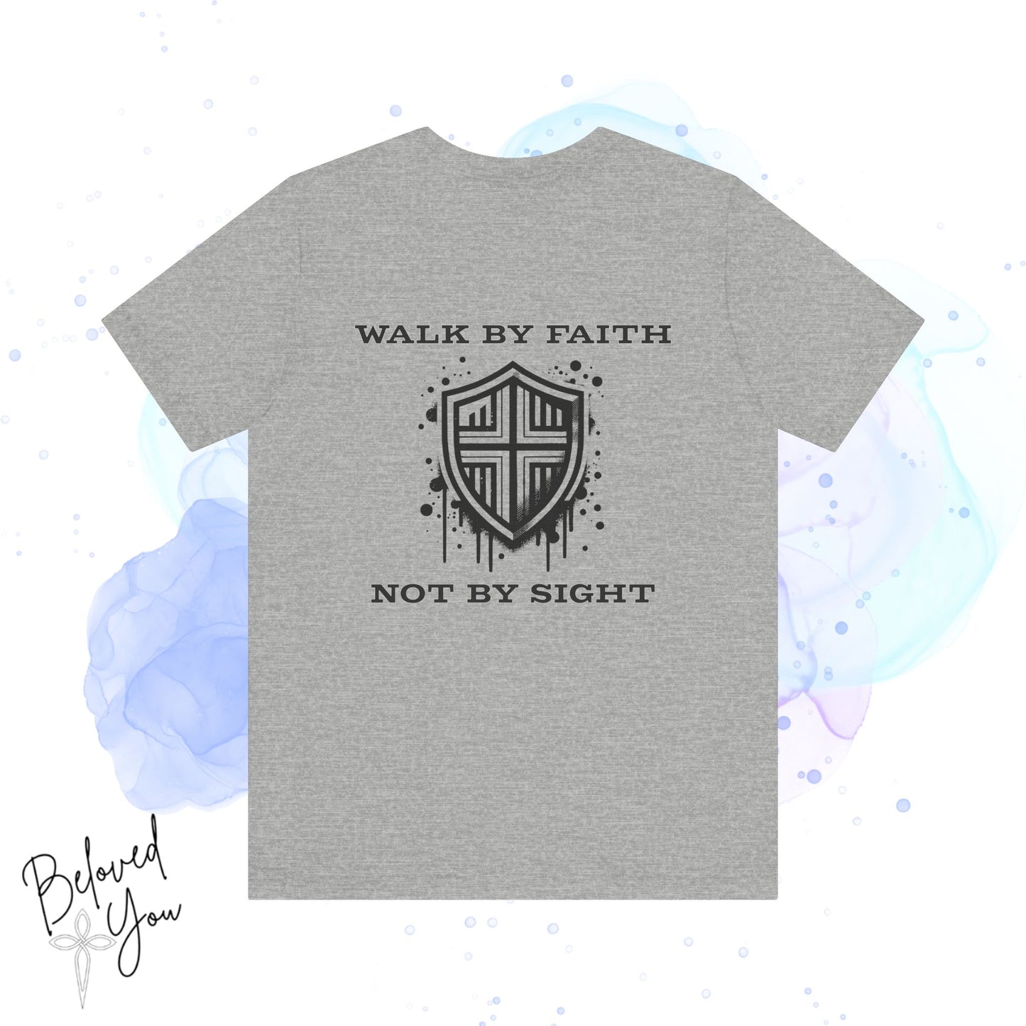 "Walk by Faith, Not by Sight" - Unisex Tee