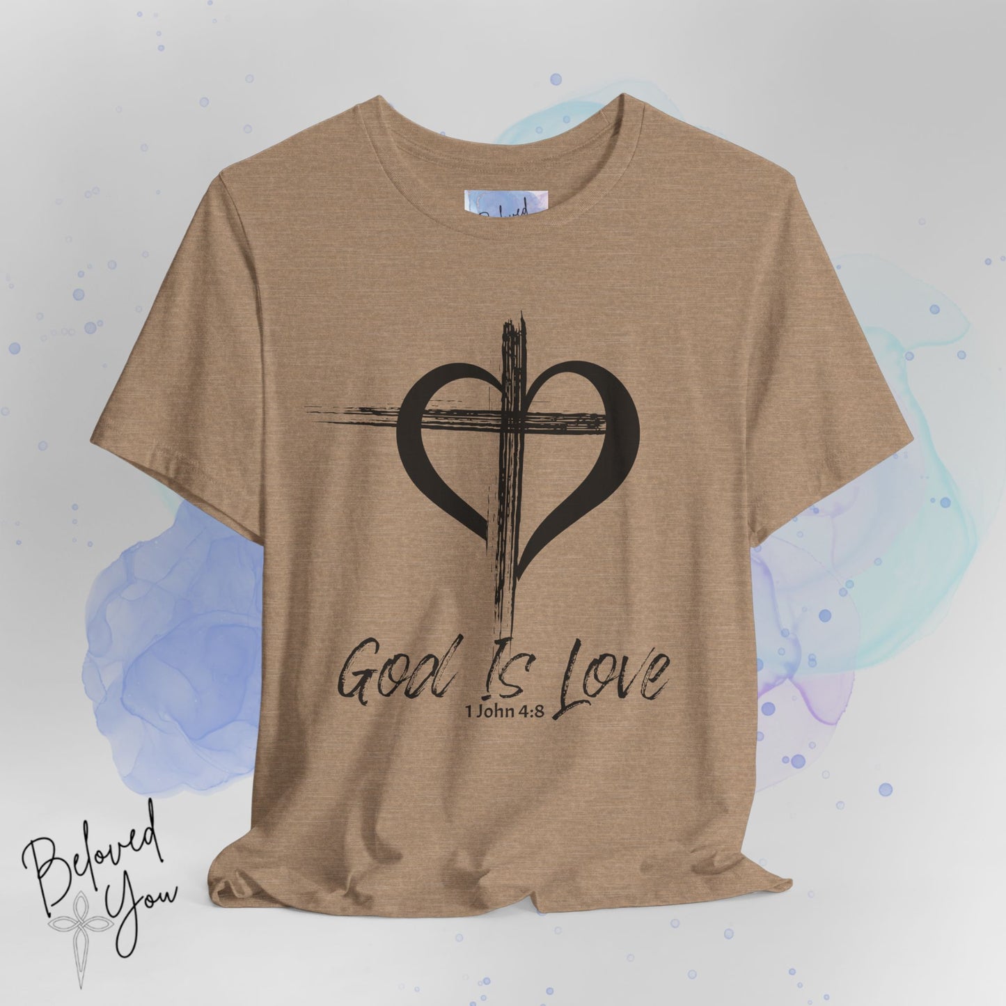 'God Is Love' 1 John 4:8 - Short Sleeve Tee