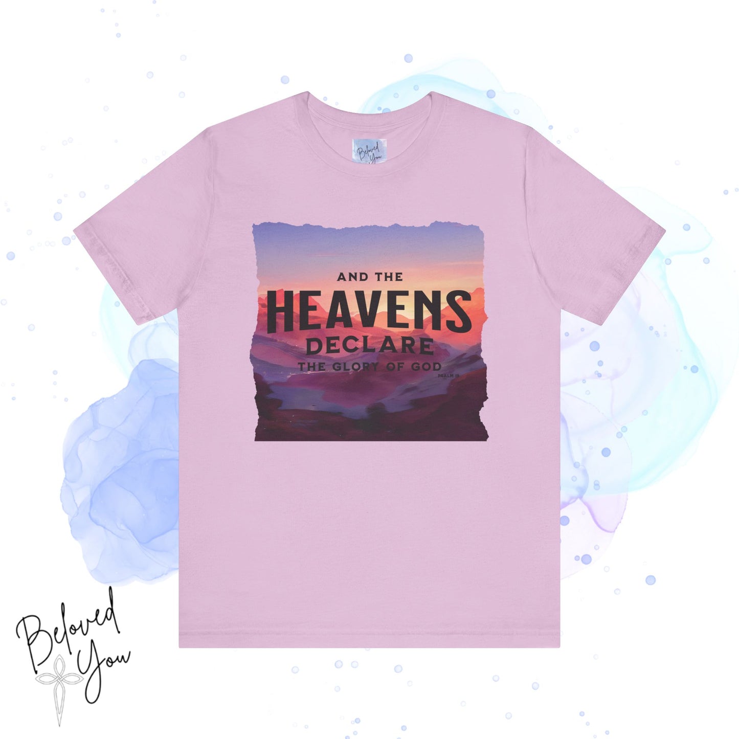 Heavens Declare Graphic Tee - Inspirational Unisex Jersey T-Shirt