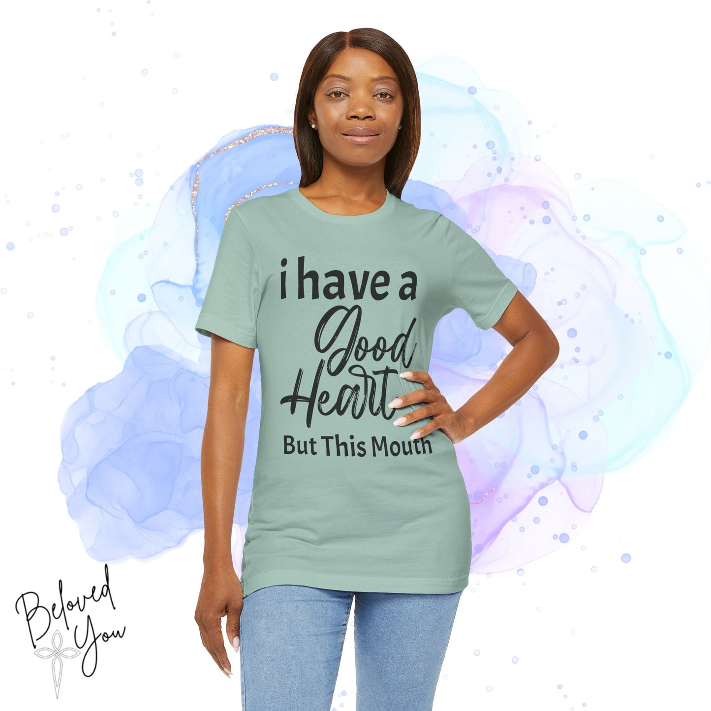 'I Have a Good Heart... But This Mouth' - Humorous Jersey Tee