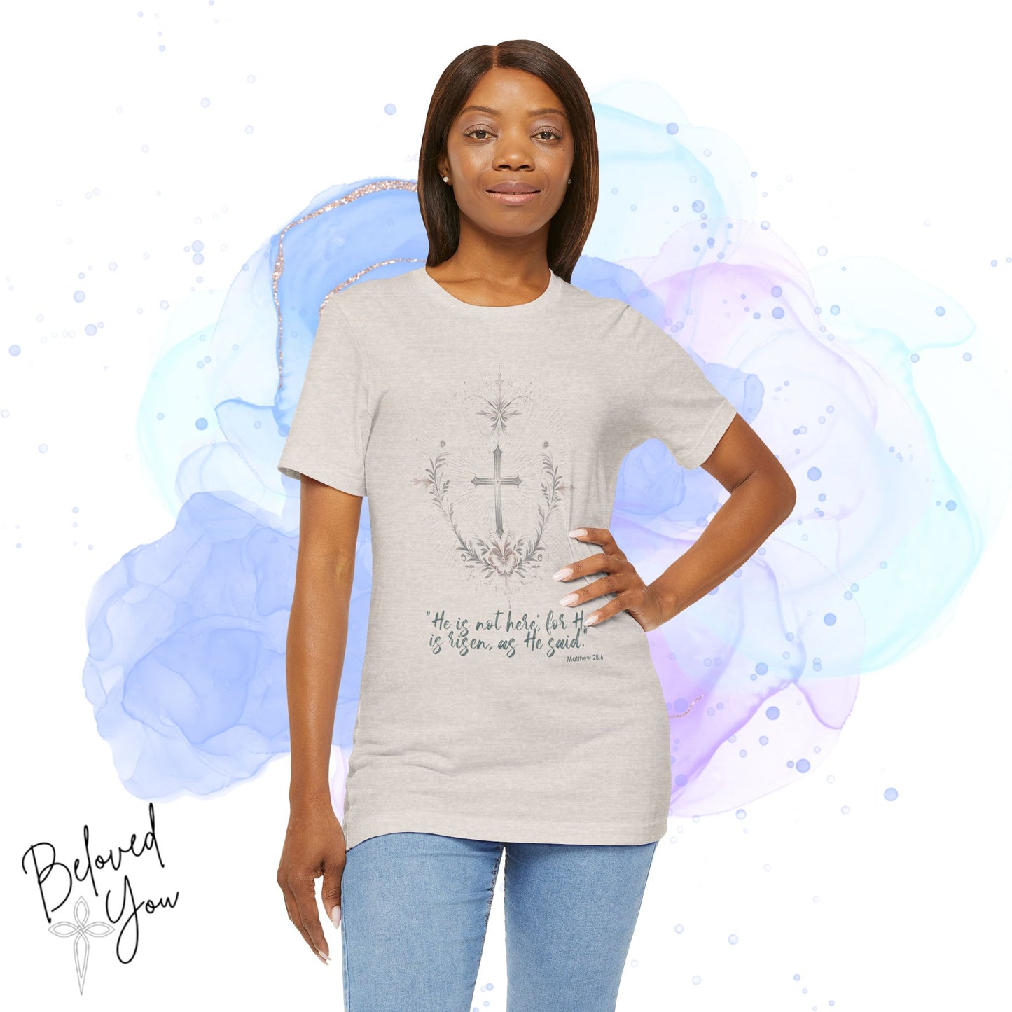 "He is not here; He is risen, as He said" - Matthew 28:6 - Inspirational Christian Short Sleeve Tee