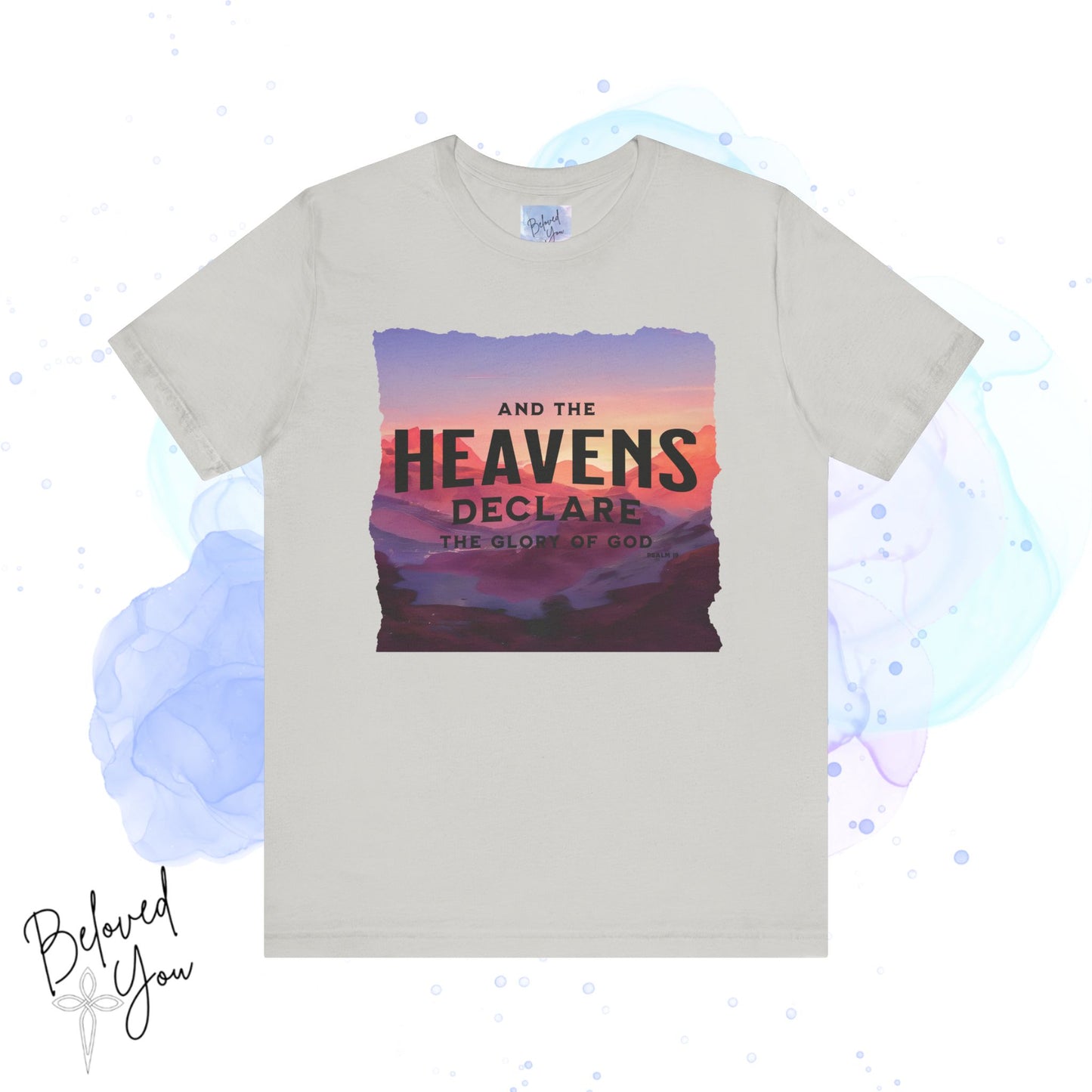 Heavens Declare Graphic Tee - Inspirational Unisex Jersey T-Shirt