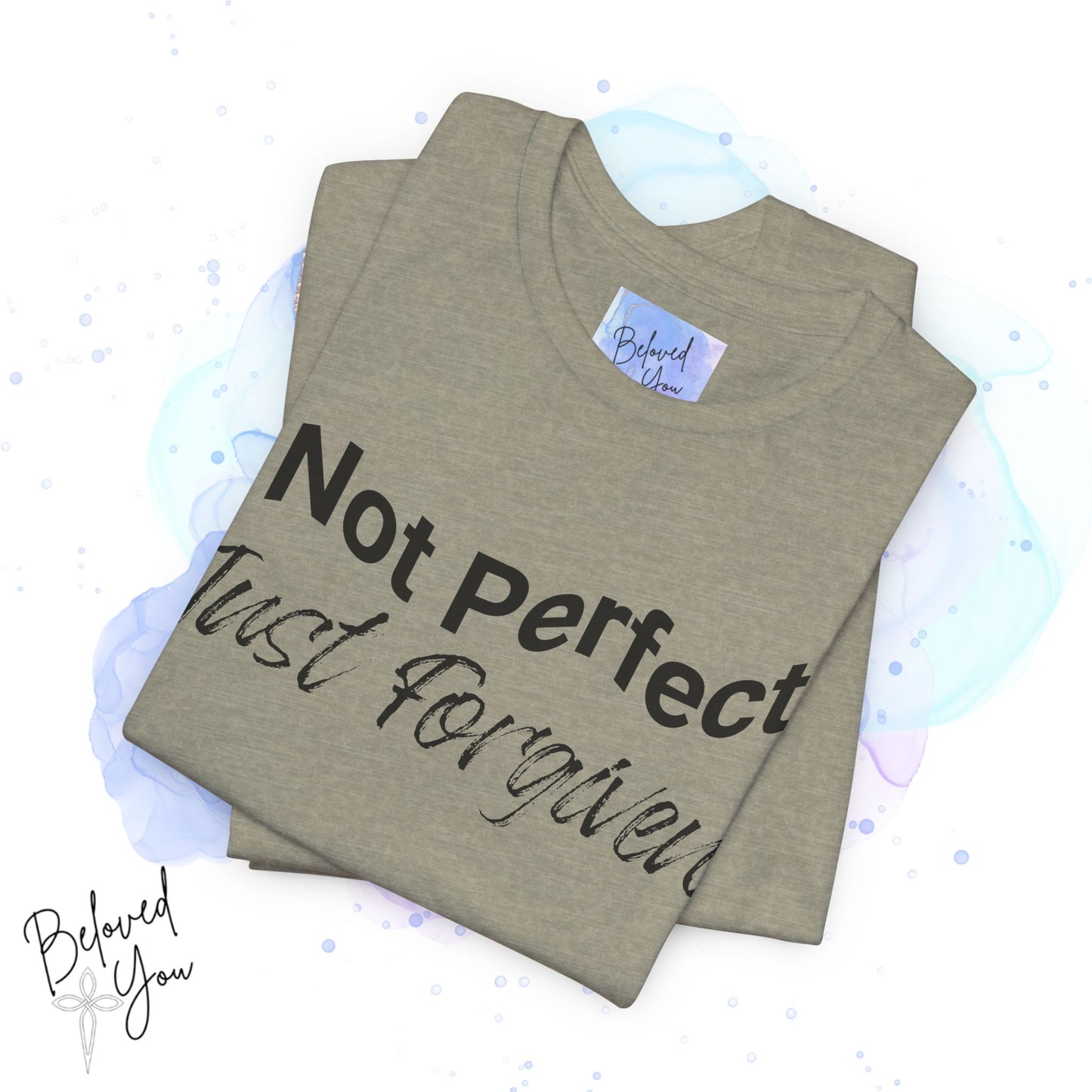 'Not Perfect Just Forgiven' Short Sleeve Tee - Inspirational Casual T-Shirt for Everyday Wear